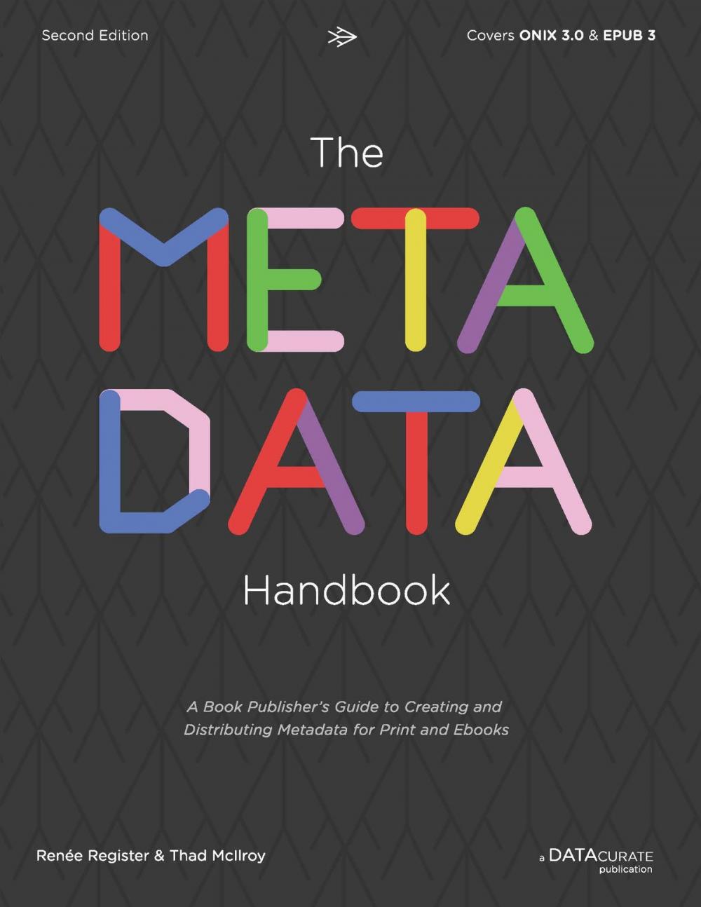 Big bigCover of The Metadata Handbook