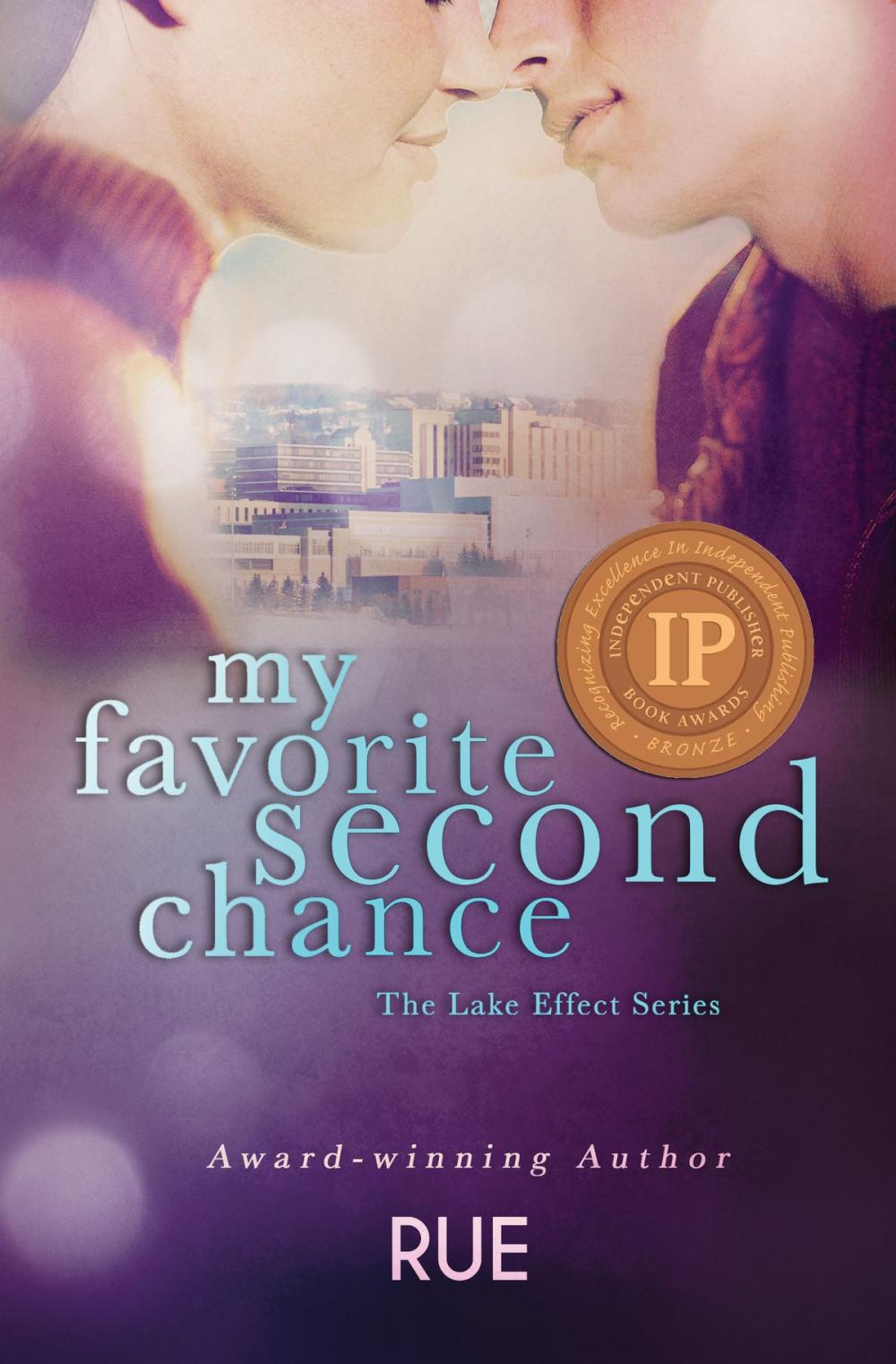 Big bigCover of My Favorite Second Chance (The Lake Effect Series, Book 2)