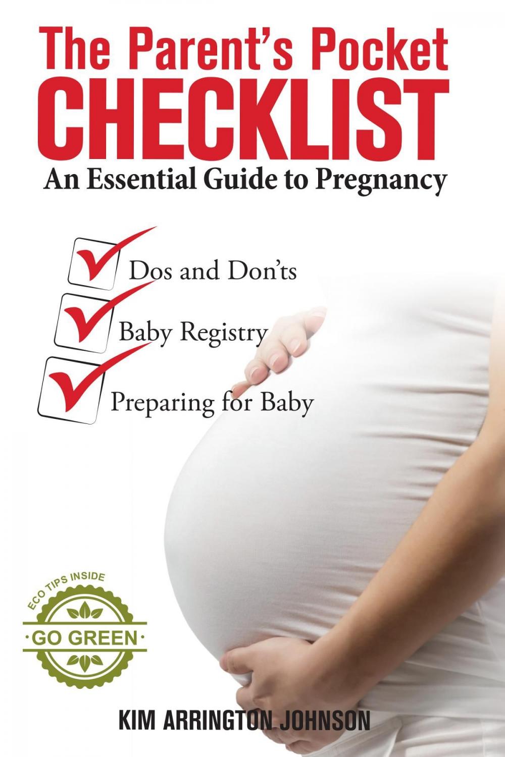 Big bigCover of The Parent's Pocket Checklist: An Essential Guide to Pregnancy