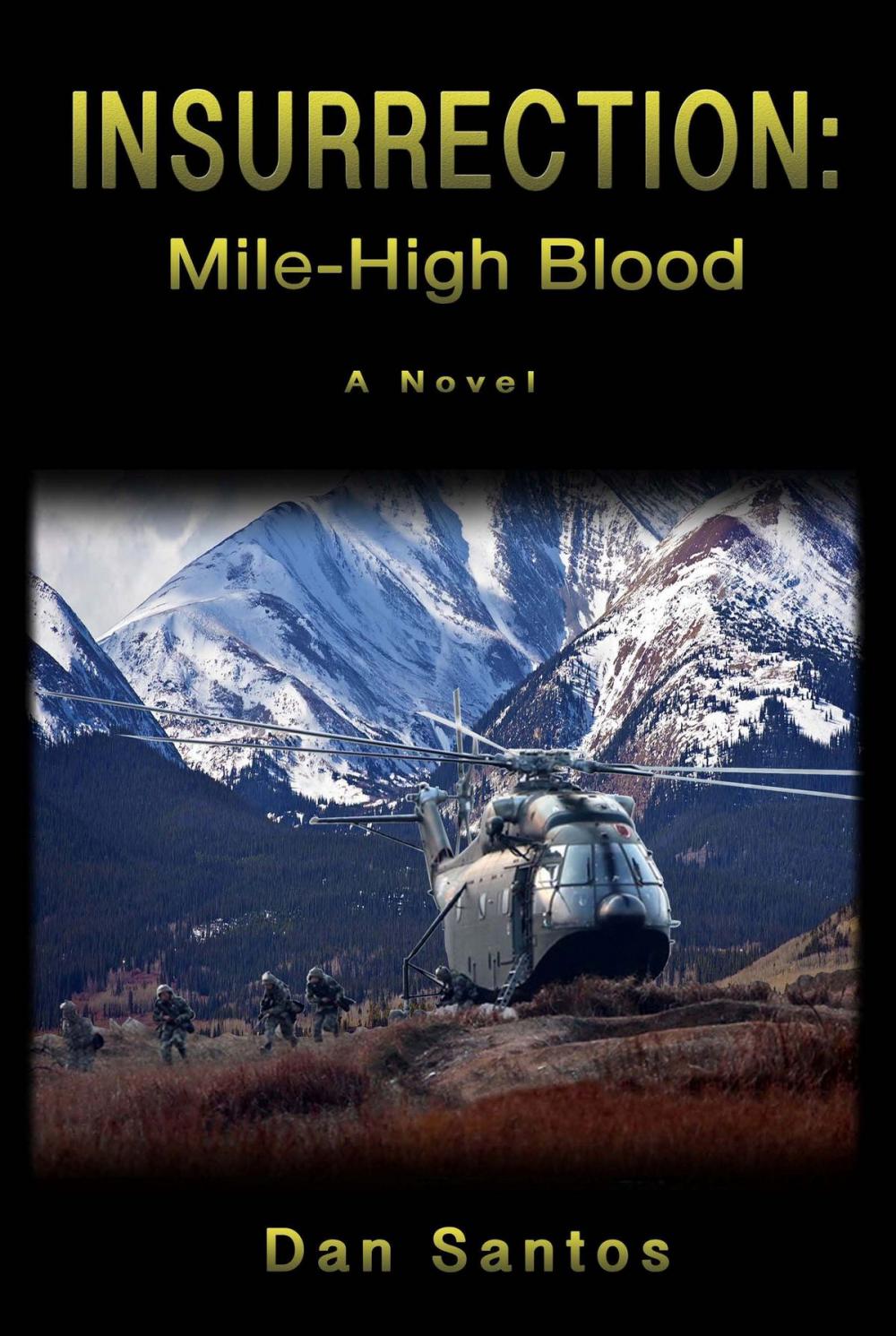 Big bigCover of Insurrection: Mile-High Blood