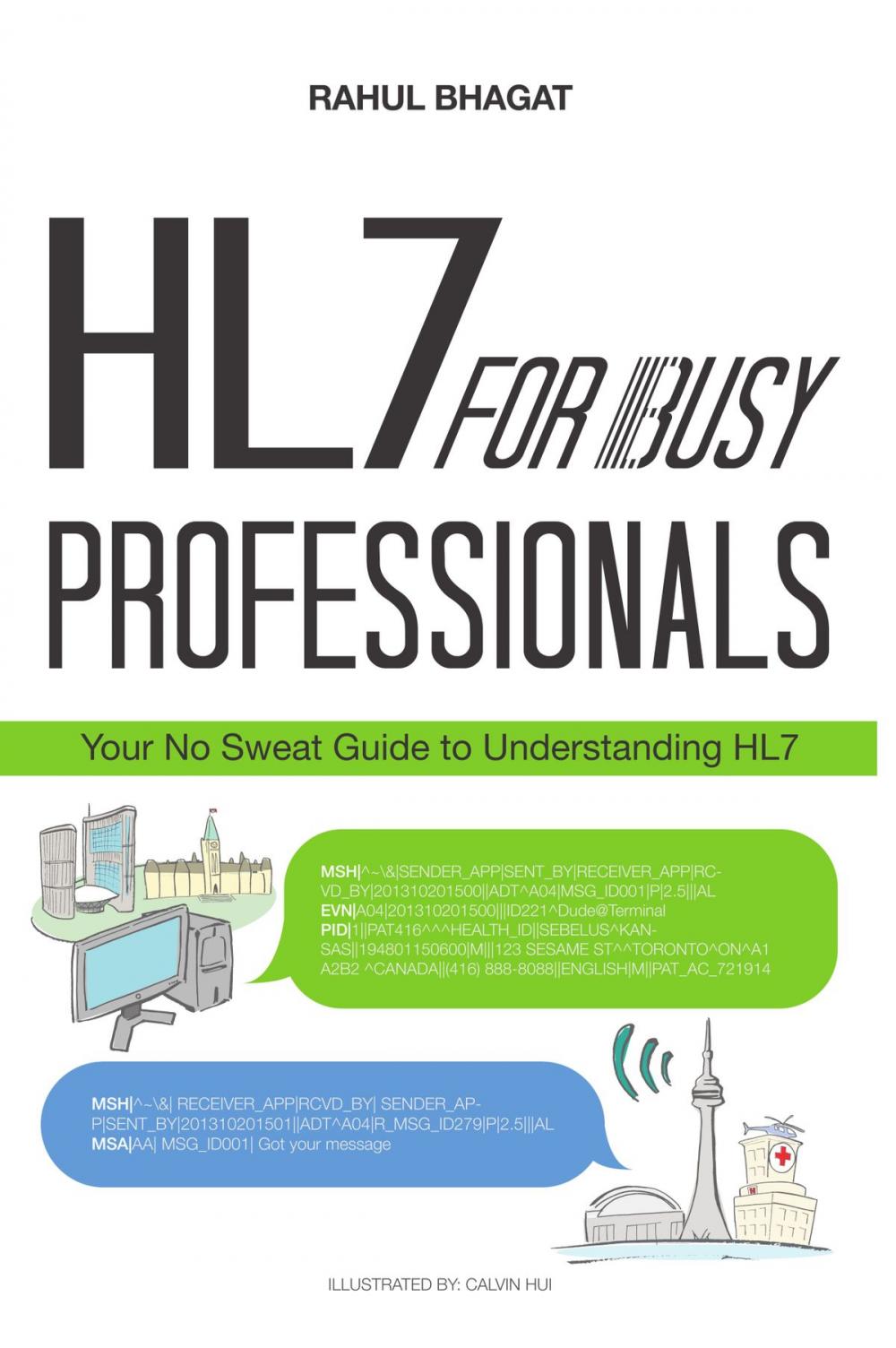 Big bigCover of HL7 for Busy Professionals