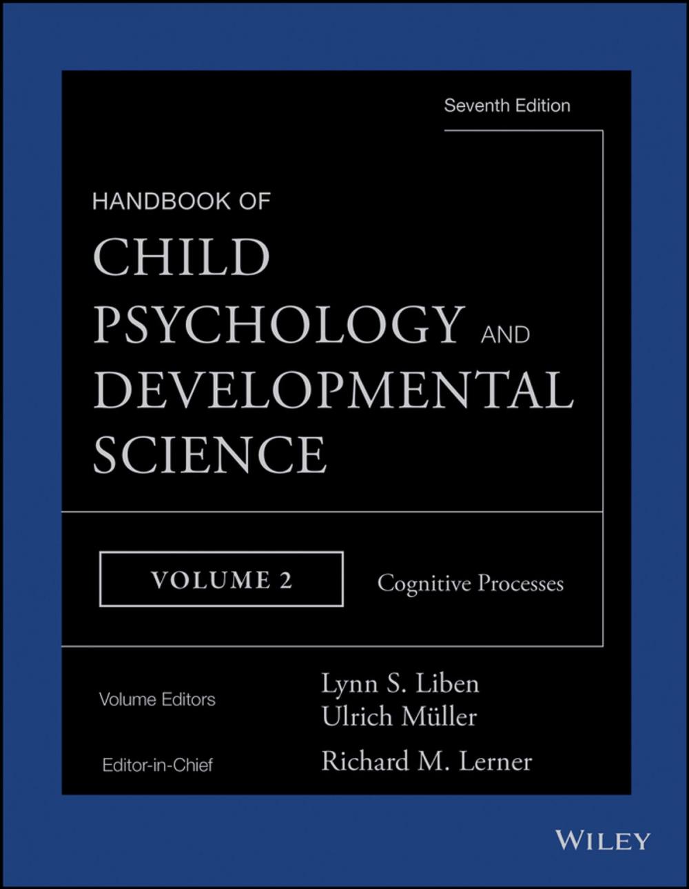 Big bigCover of Handbook of Child Psychology and Developmental Science, Cognitive Processes