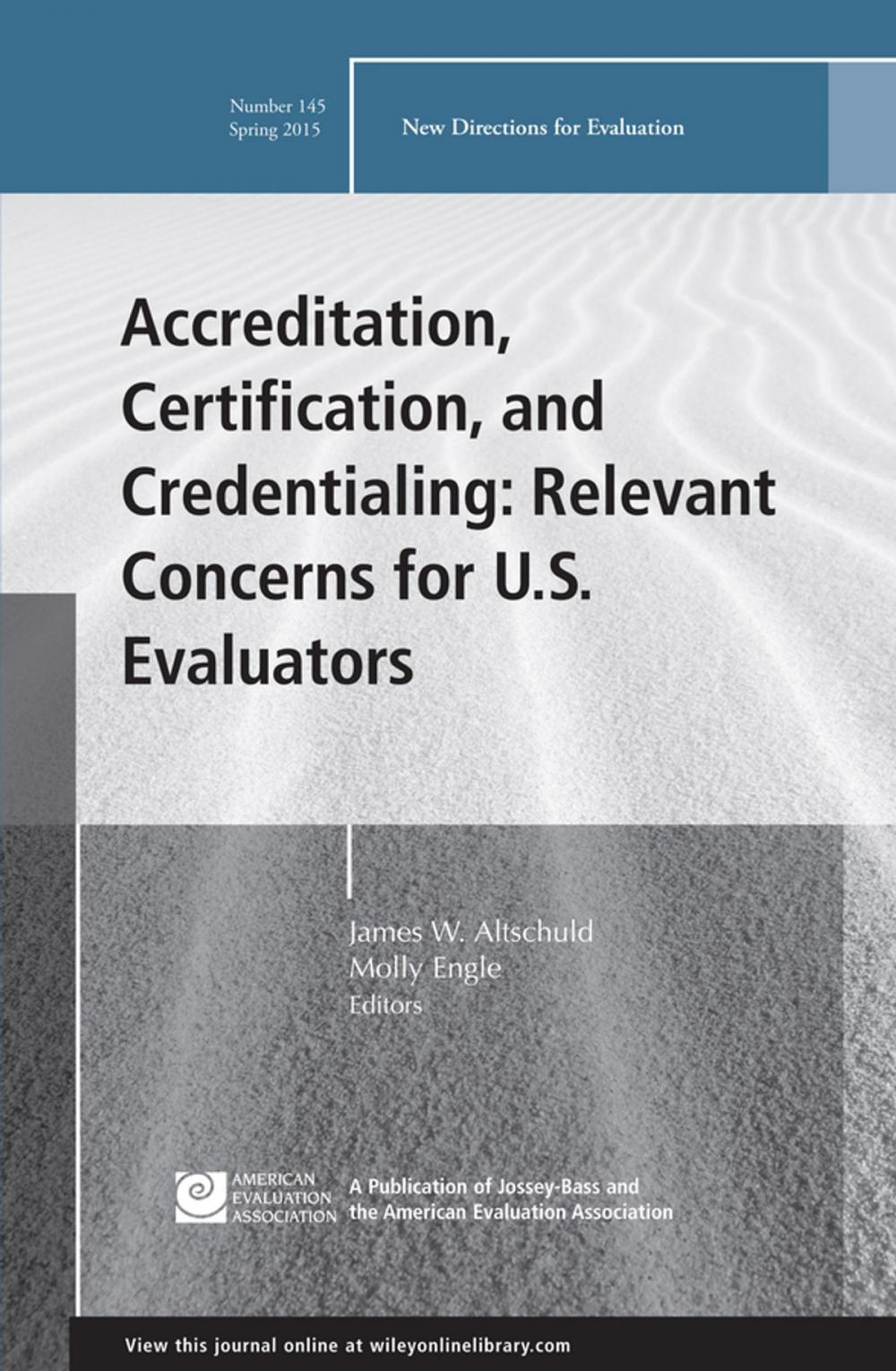 Big bigCover of Accreditation, Certification, and Credentialing: Relevant Concerns for U.S. Evaluators