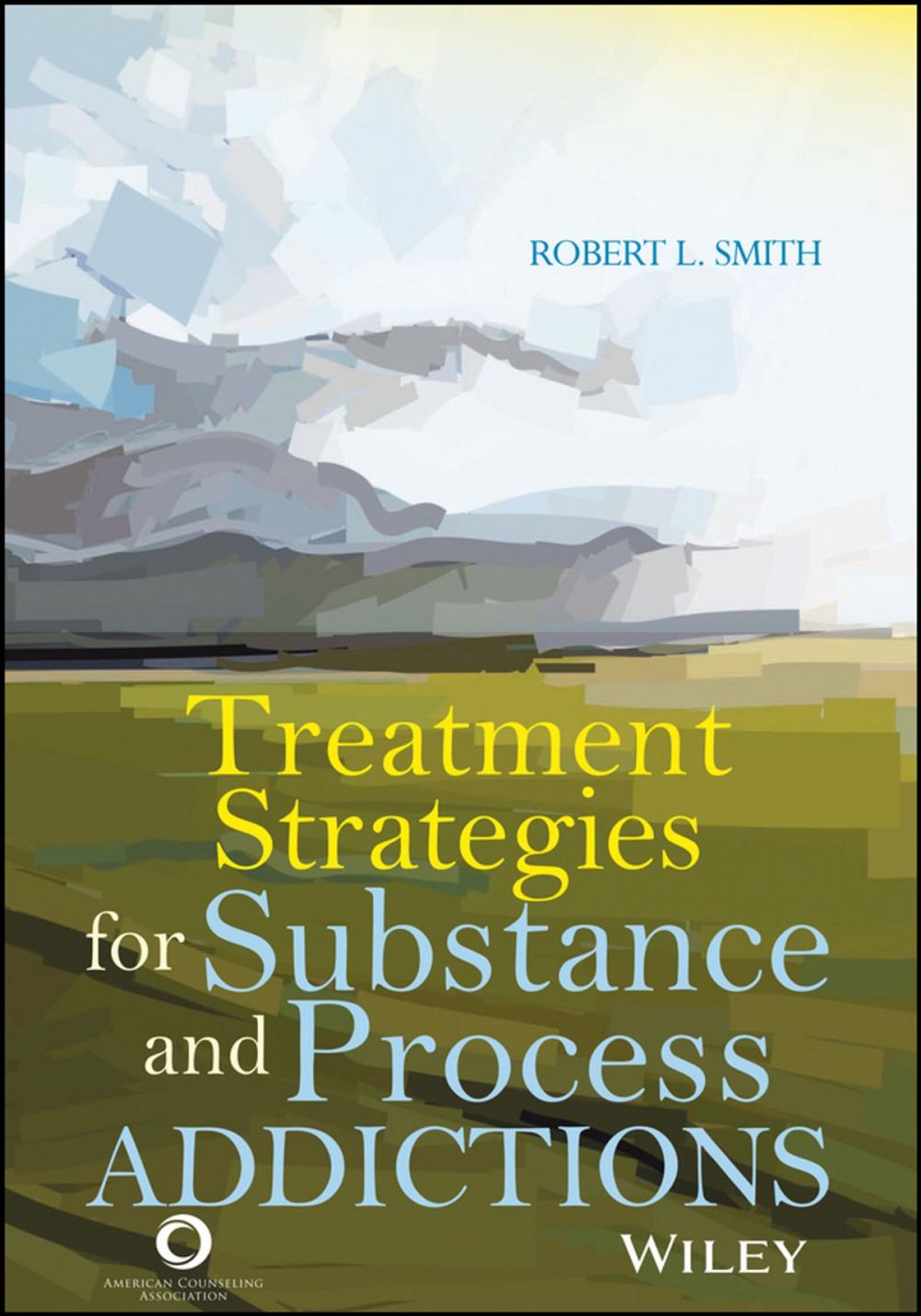 Big bigCover of Treatment Strategies for Substance Abuse and Process Addictions