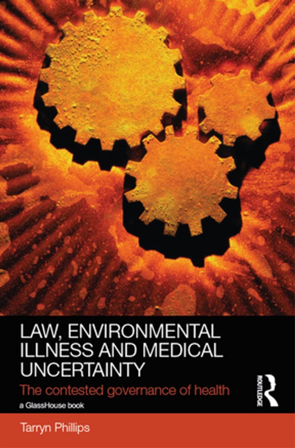 Big bigCover of Law, Environmental Illness and Medical Uncertainty