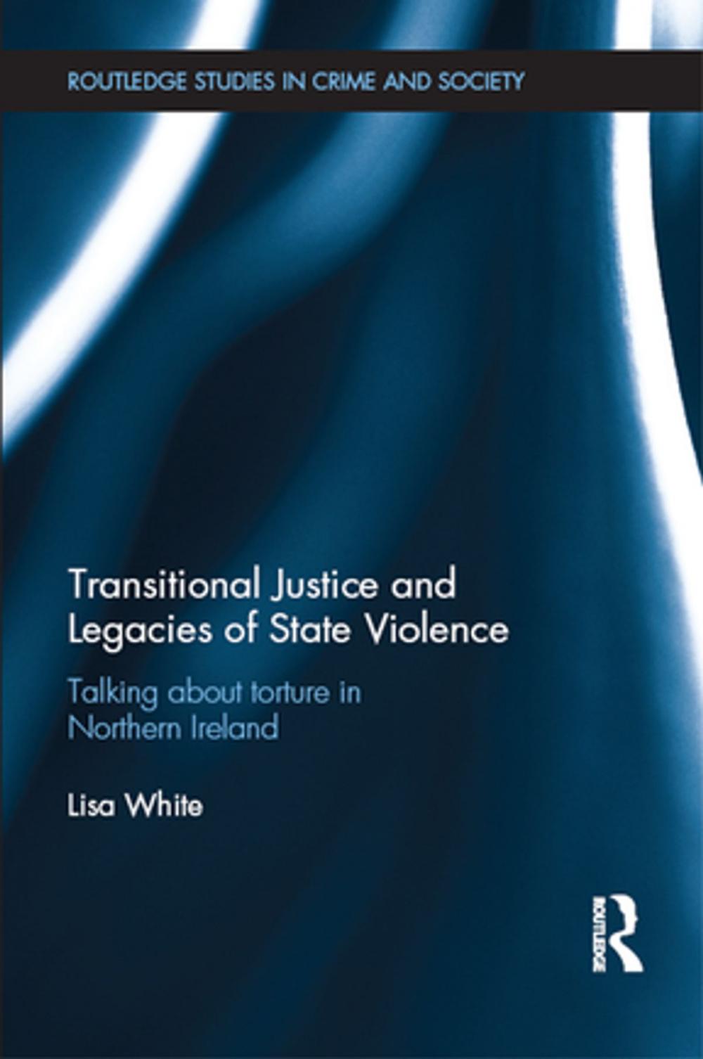 Big bigCover of Transitional Justice and Legacies of State Violence