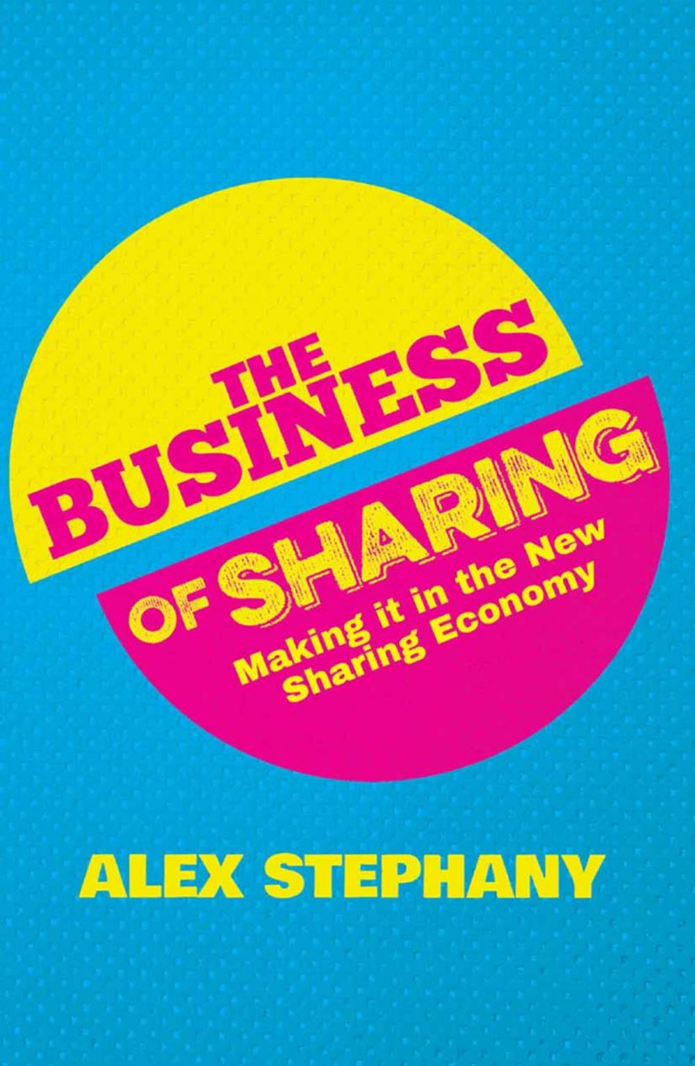 Big bigCover of The Business of Sharing