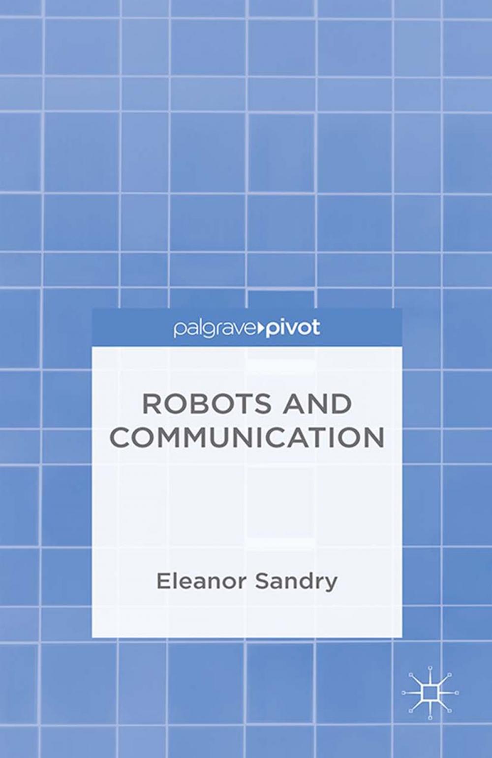 Big bigCover of Robots and Communication