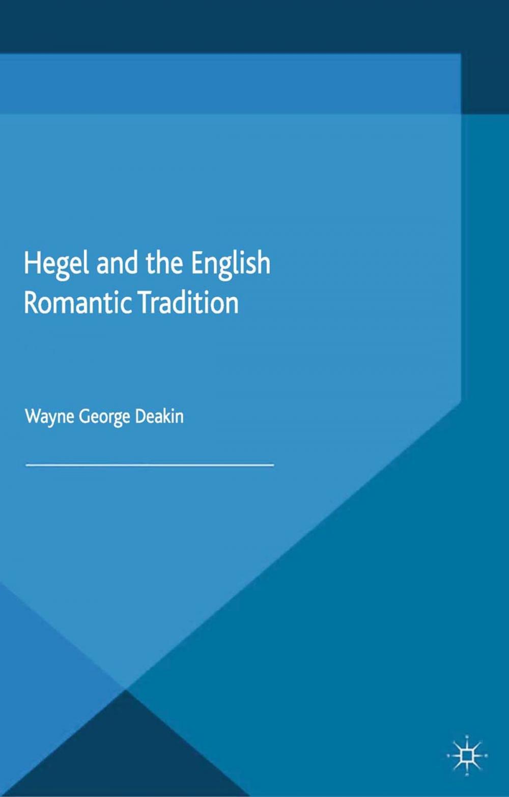 Big bigCover of Hegel and the English Romantic Tradition