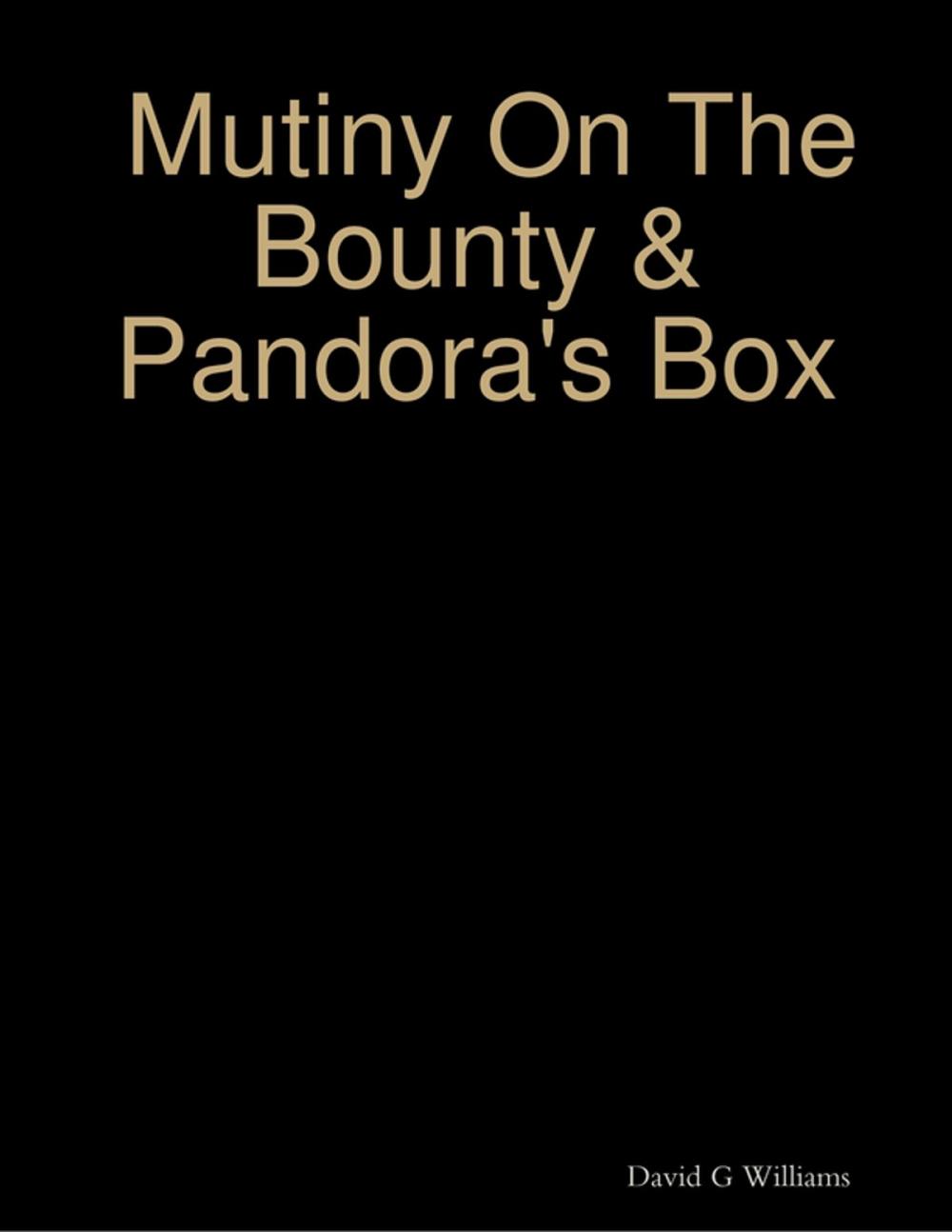 Big bigCover of Mutiny On the Bounty & Pandora's Box