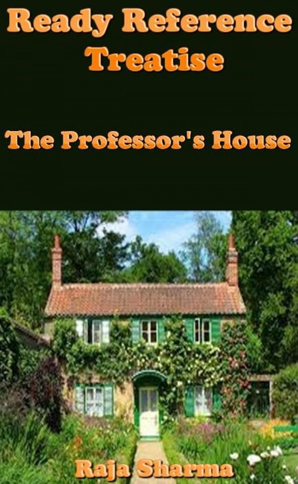 Big bigCover of Ready Reference Treatise: The Professor's House