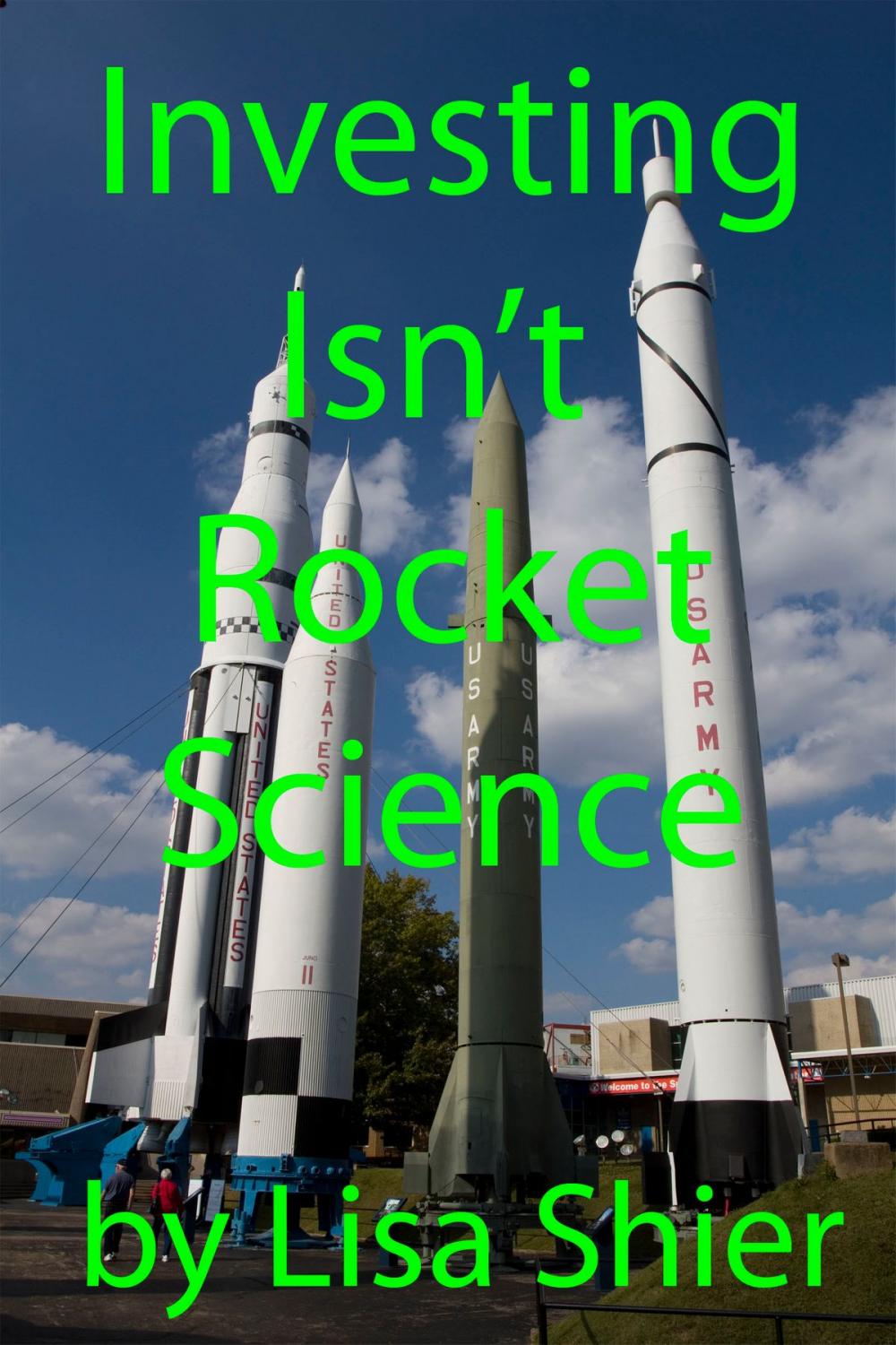 Big bigCover of Investing Isn't Rocket Science