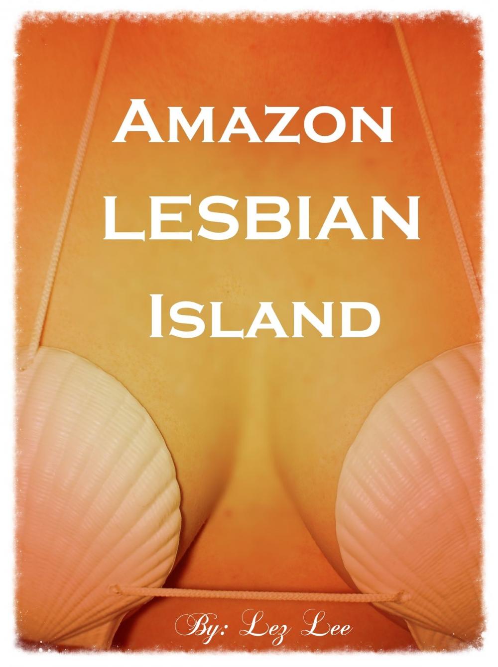 Big bigCover of Amazon Lesbian Island