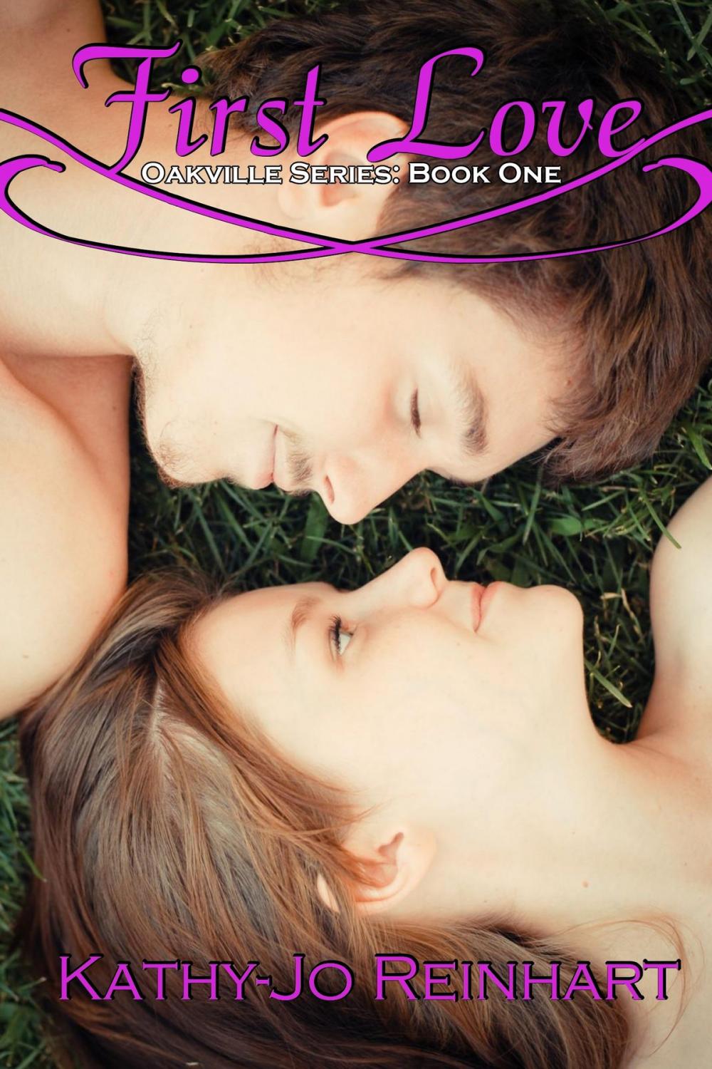 Big bigCover of First Love: Oakville Series:Book One