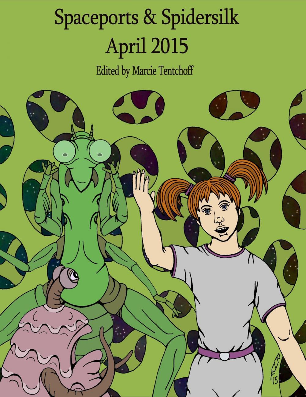 Big bigCover of Spaceports & Spidersilk April 2015