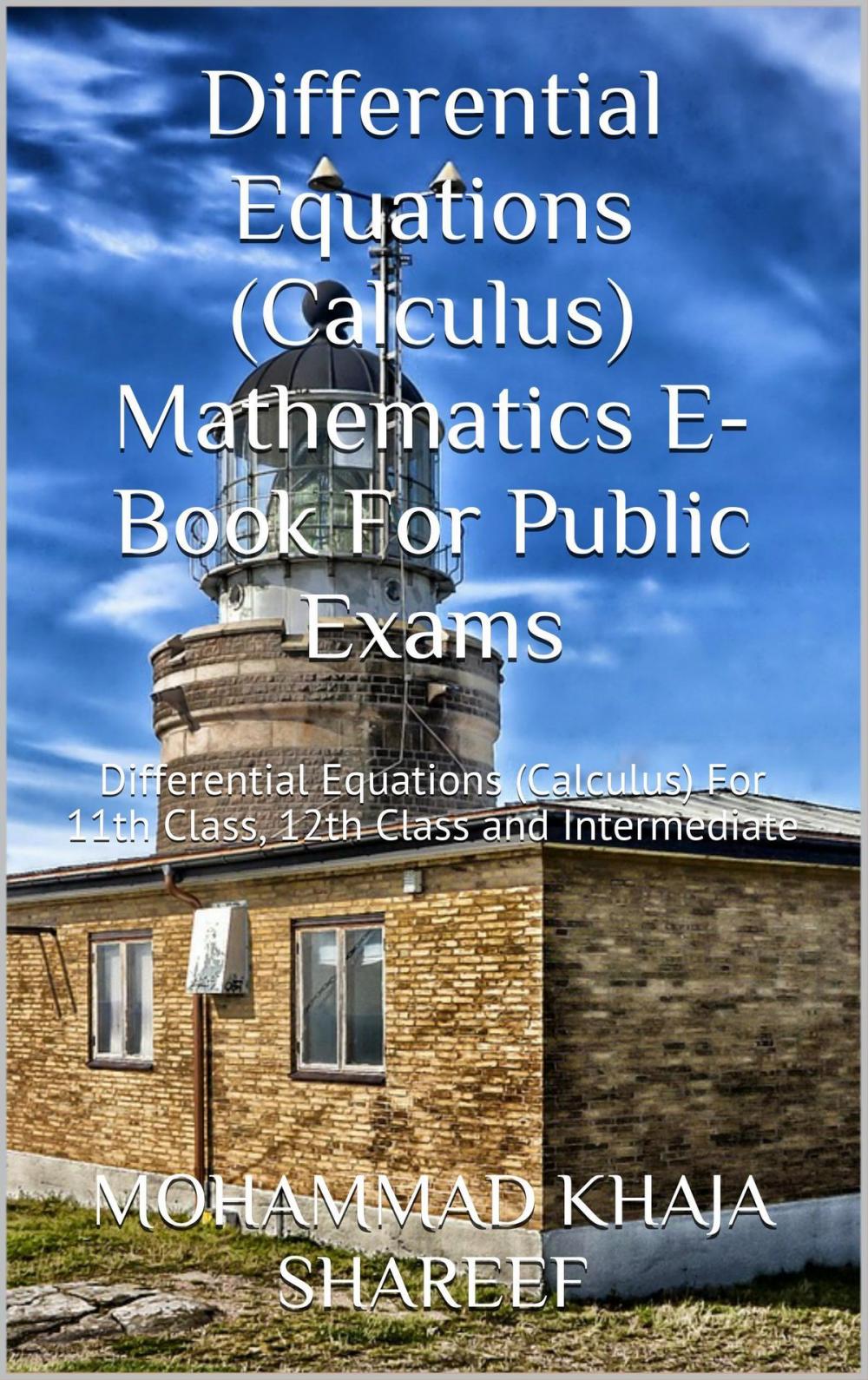 Big bigCover of Differential Equations (Calculus) Mathematics E-Book For Public Exams