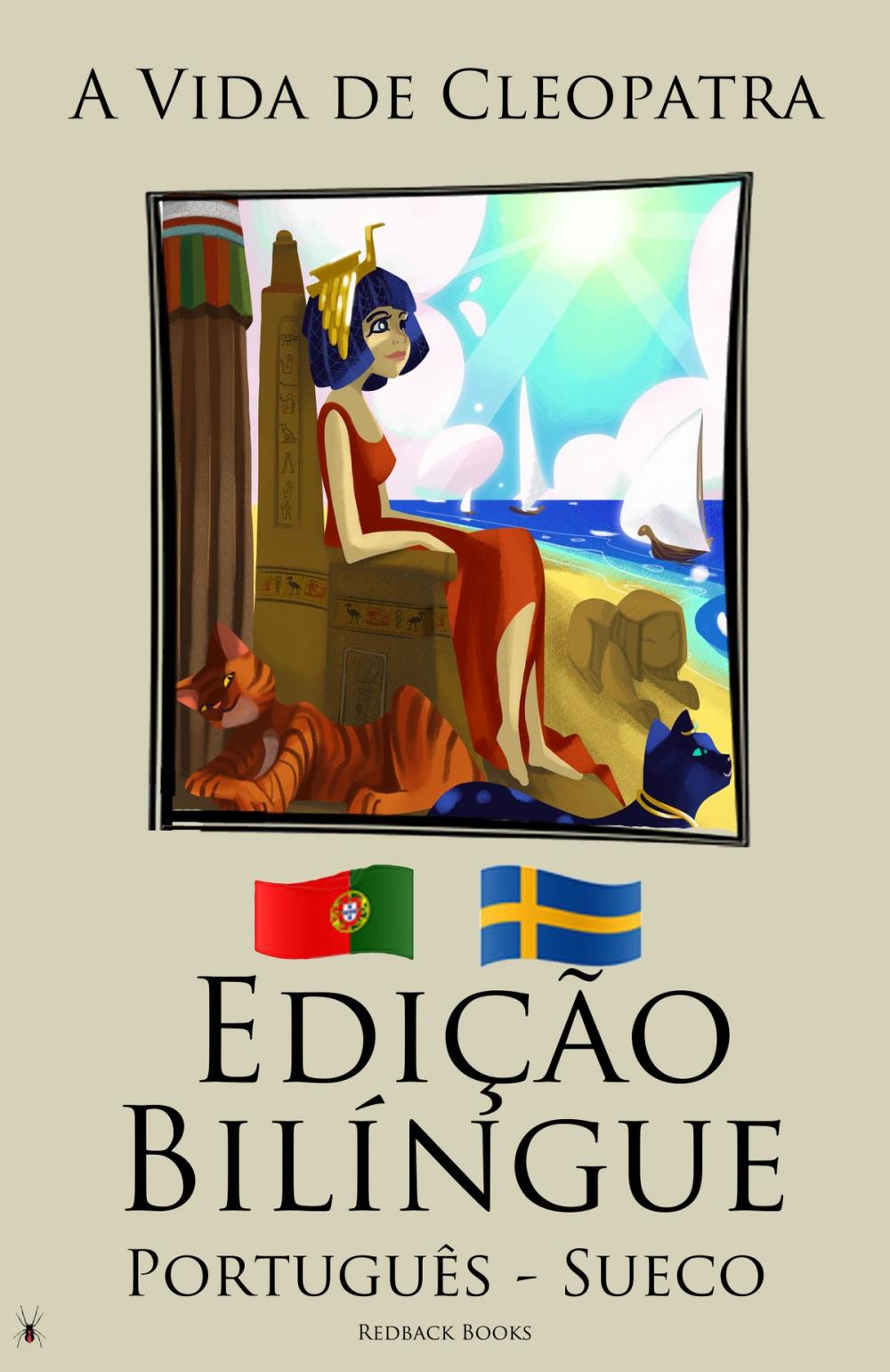 Big bigCover of Edição Bilíngue A Vida de Cleopatra (Português - Sueco)