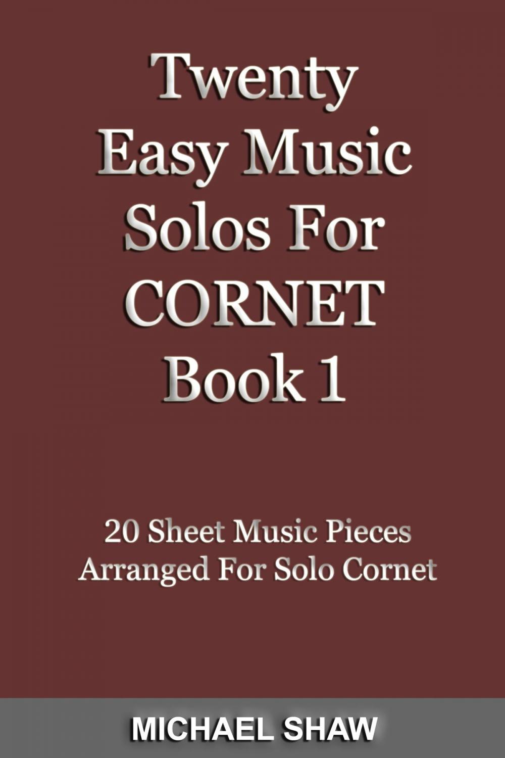 Big bigCover of Twenty Easy Music Solos For Cornet Book 1