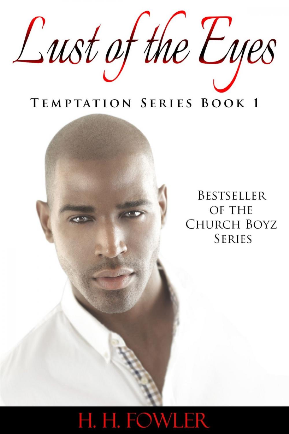 Big bigCover of Lust of the Eyes - Book 1 (Temptation Series)