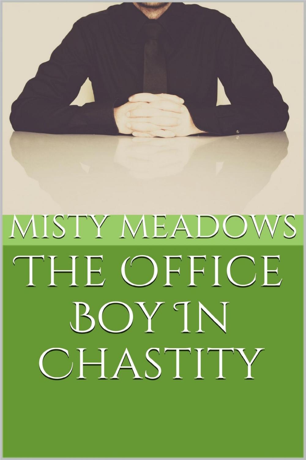 Big bigCover of The Office Boy In Chastity (Femdom, Chastity)