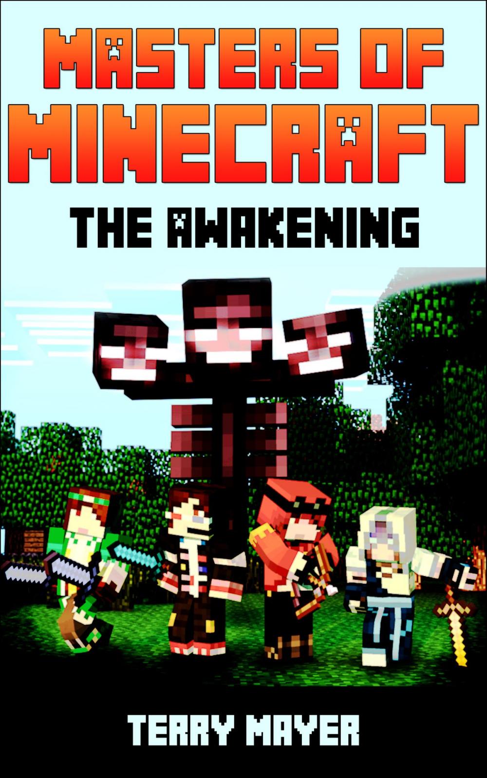 Big bigCover of Minecraft: Masters of Minecraft - The Awakening