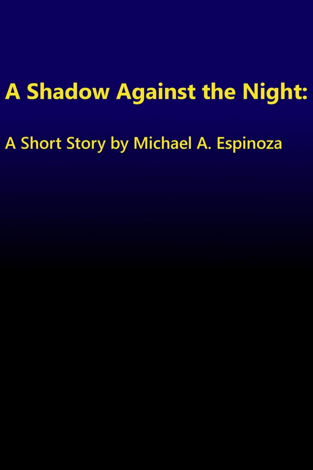 Big bigCover of A Shadow Against the Night