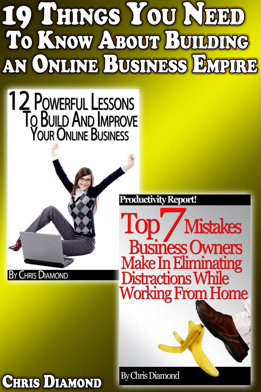 Big bigCover of 19 Things You Need To Know About Building an Online Business Empire