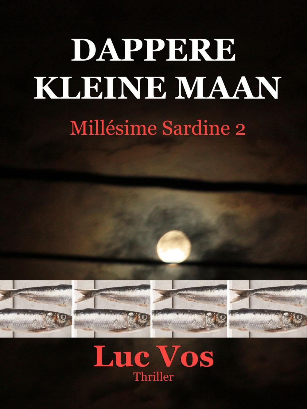 Big bigCover of Dappere Kleine Maan, Millésime Sardine 2