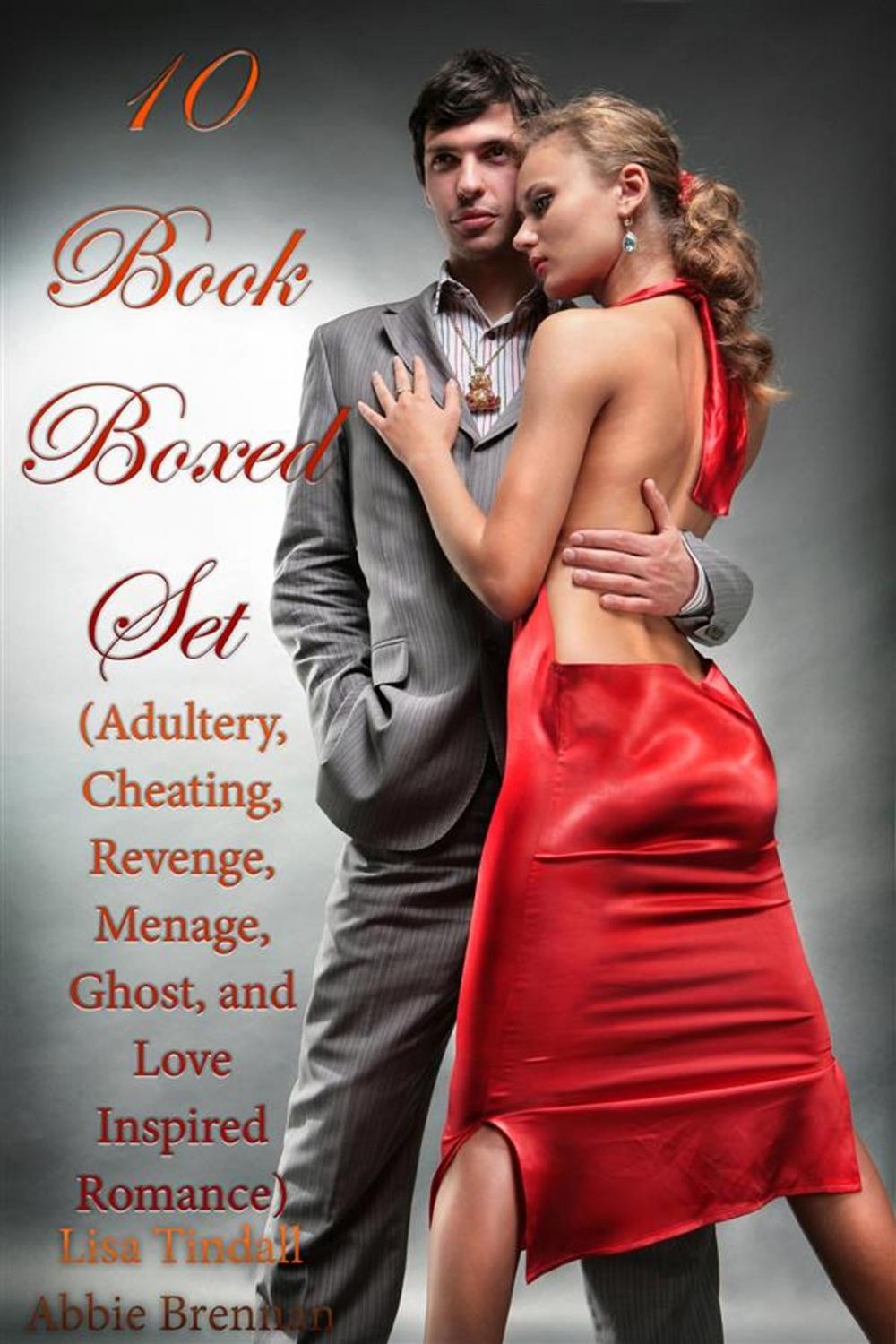 Big bigCover of 10 Book Boxed Set (Adultery, Cheating, Revenge, Menage, Ghost, and Love Inspired Romance)