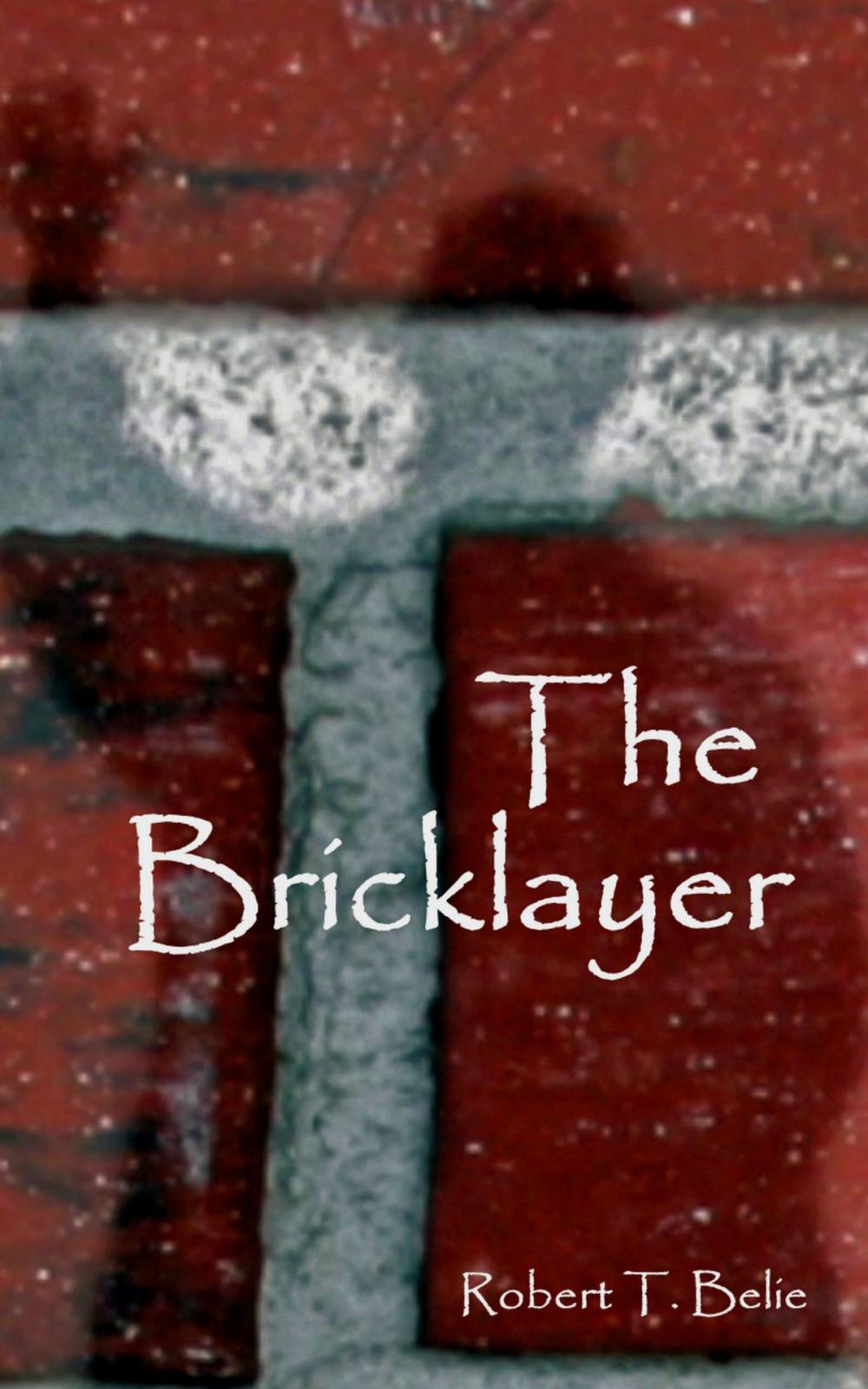 Big bigCover of The Bricklayer