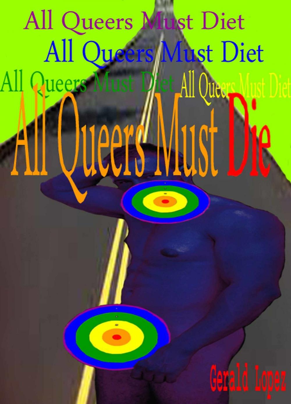 Big bigCover of All Queers Must Die