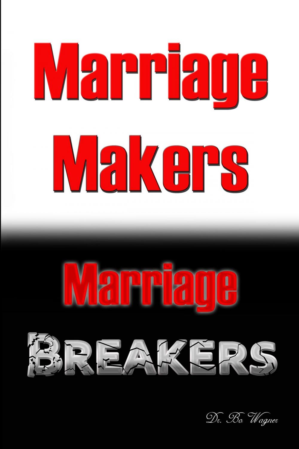 Big bigCover of Marriage Makers/Marriage Breakers