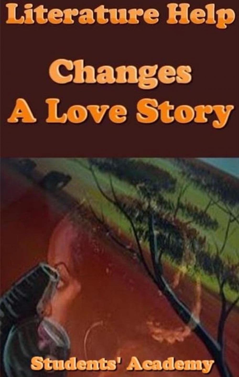Big bigCover of Literature Help: Changes: A Love Story