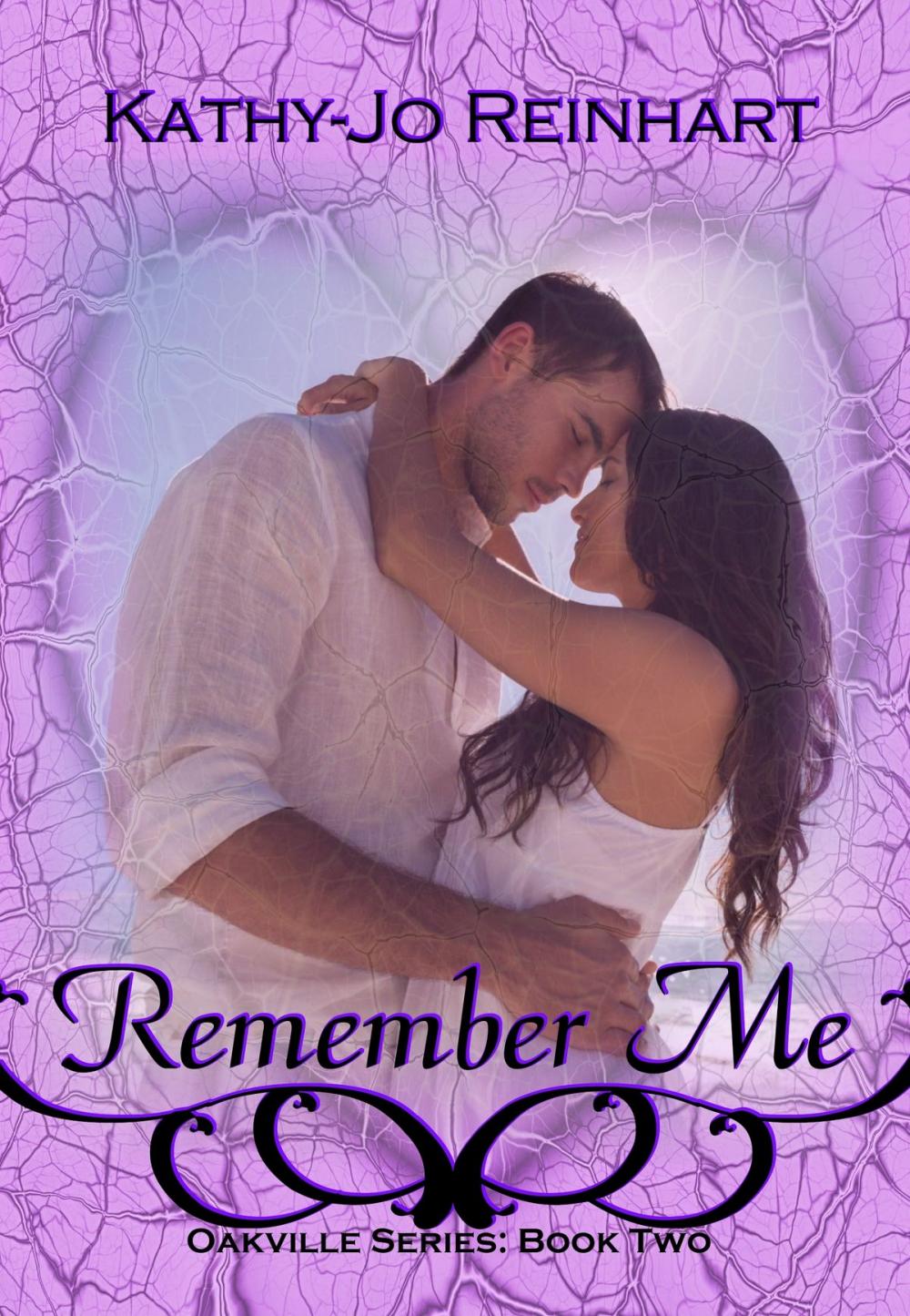 Big bigCover of Remember Me: Oakville Series:Book Two