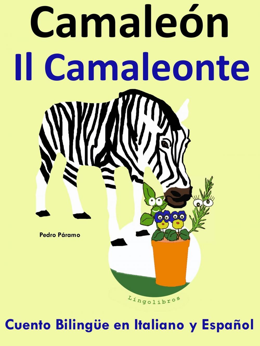 Big bigCover of Racconto Bilingue in Spagnolo e Italiano: Il Camaleonte - Camaleón