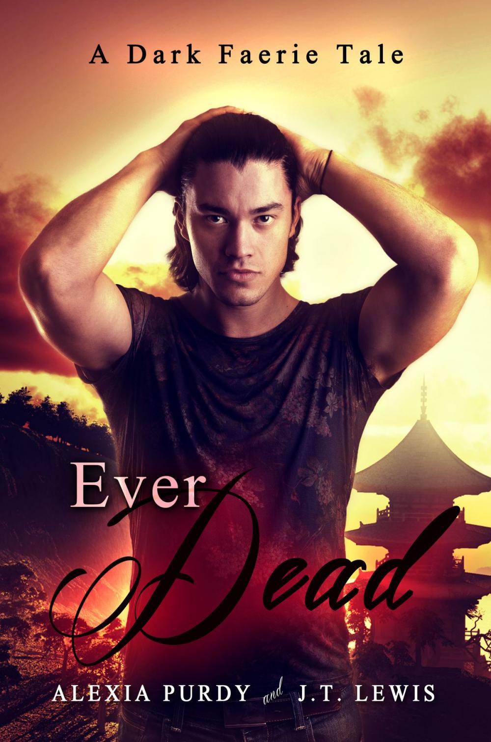 Big bigCover of Ever Dead (A Dark Faerie Tale #6)