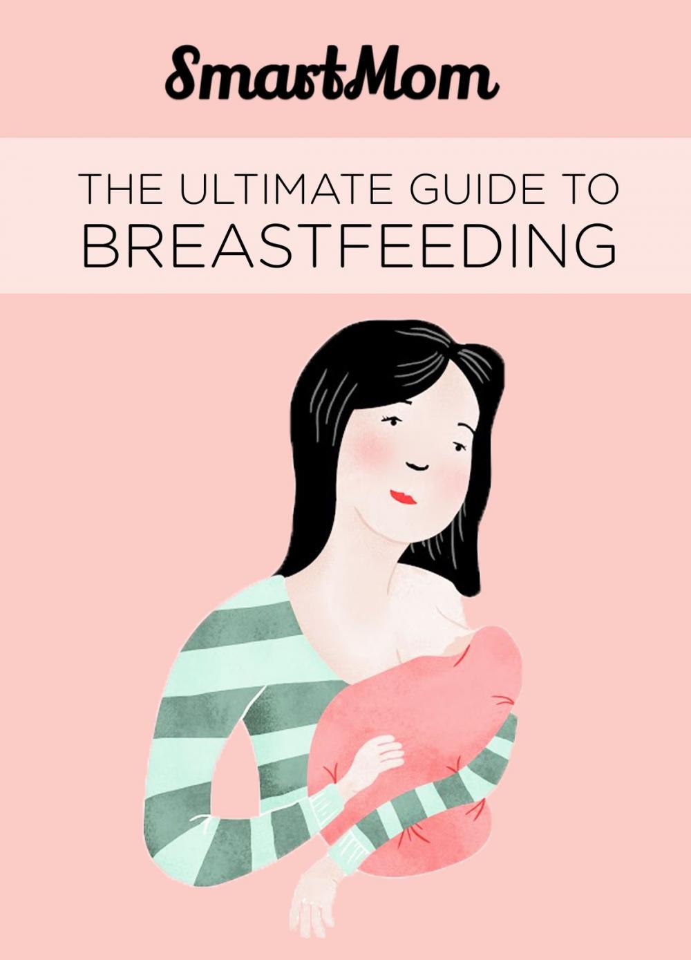 Big bigCover of The Ultimate Guide to Breastfeeding