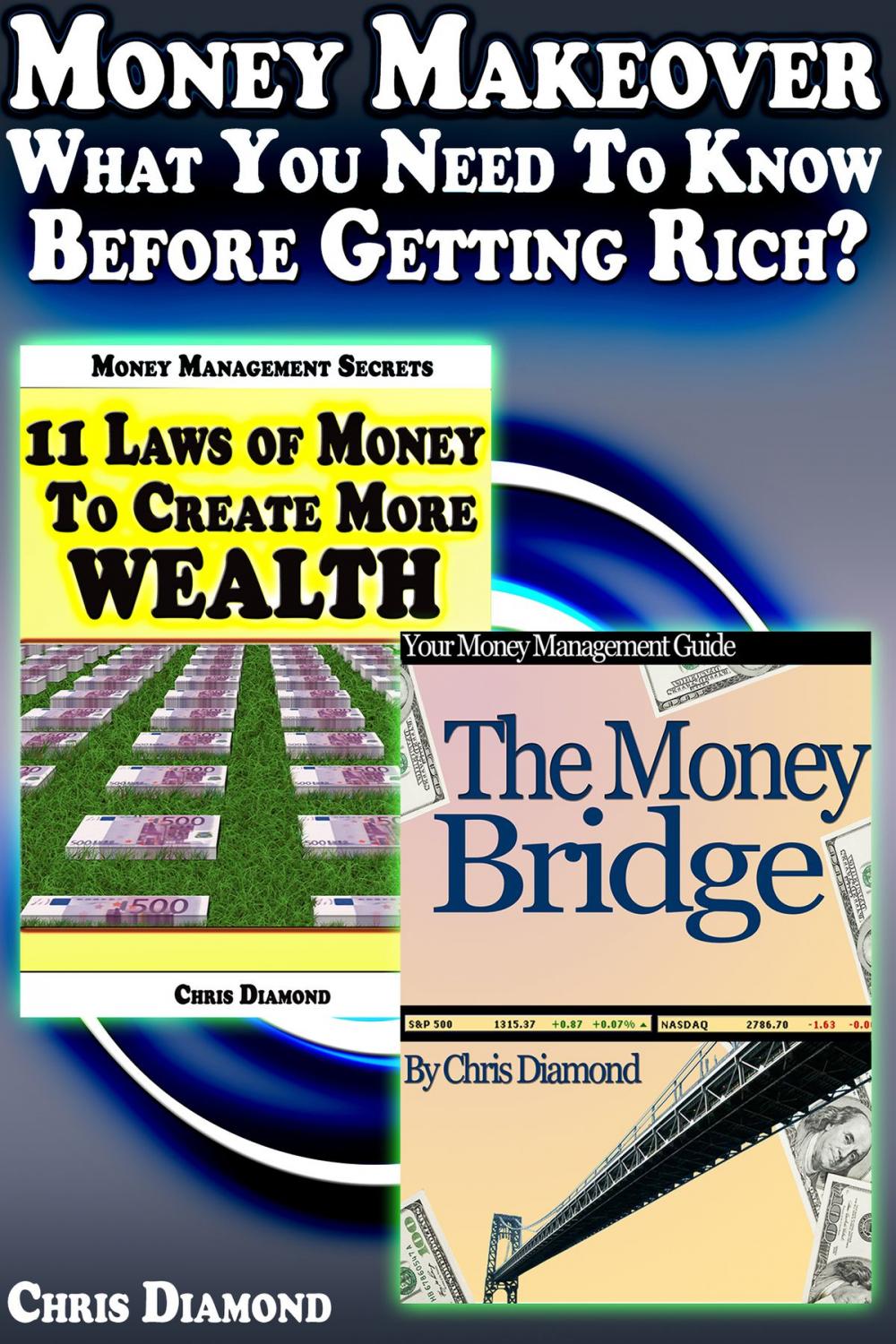 Big bigCover of Money Makeover: What You Need To Know Before Getting Rich?