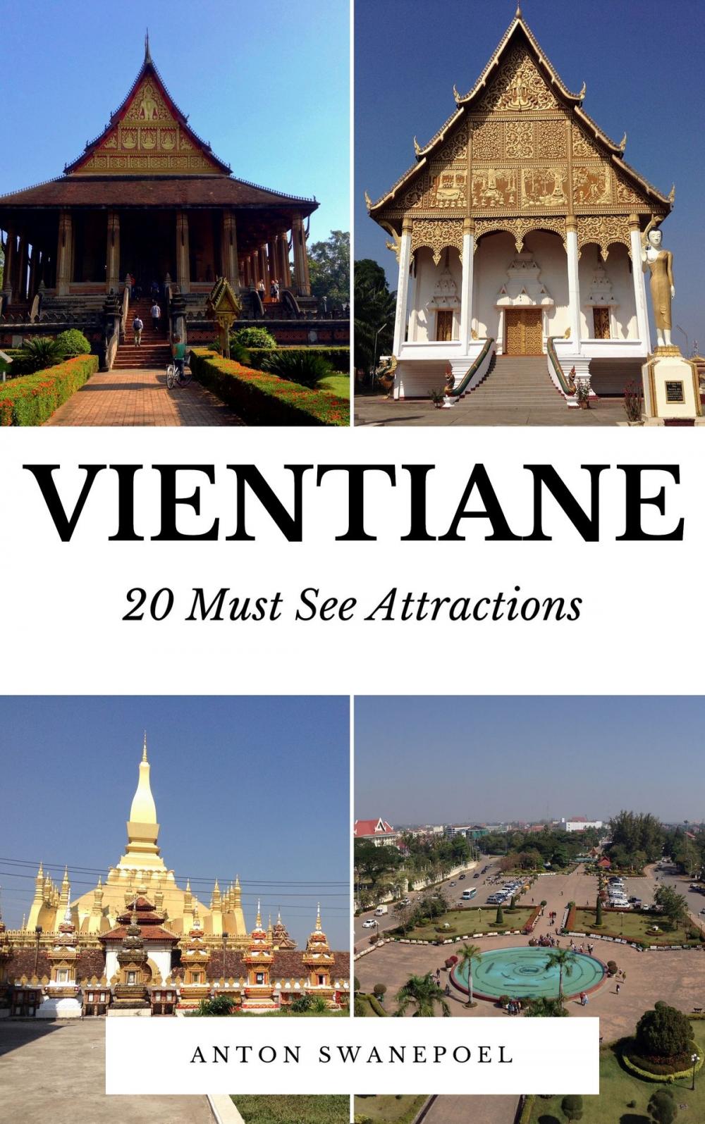 Big bigCover of Vientiane: 20 Must See Attractions