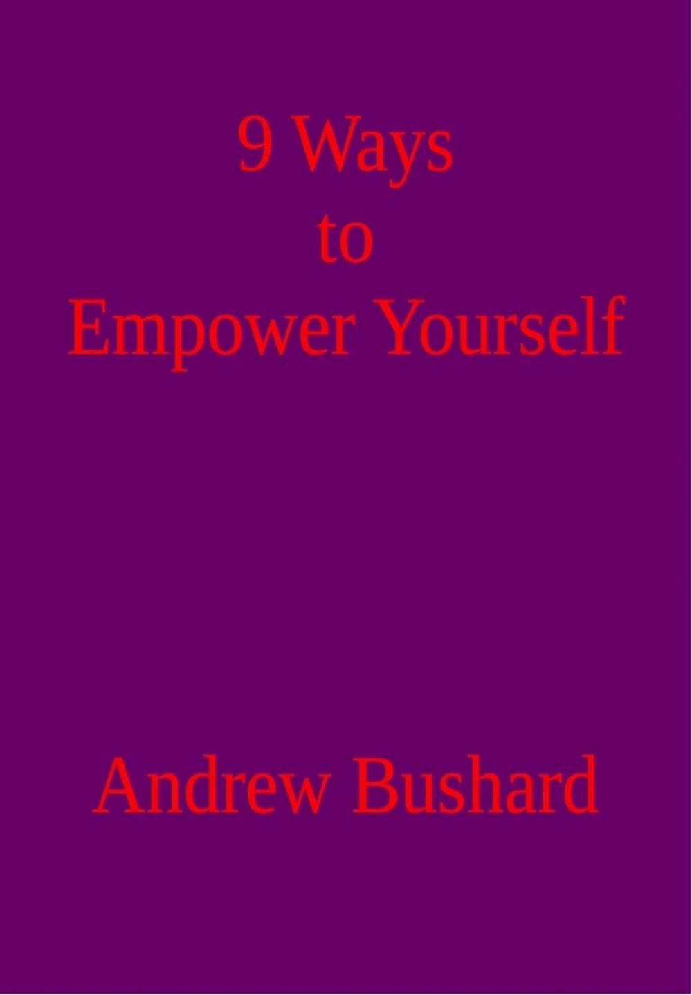 Big bigCover of 9 Ways to Empower Yourself