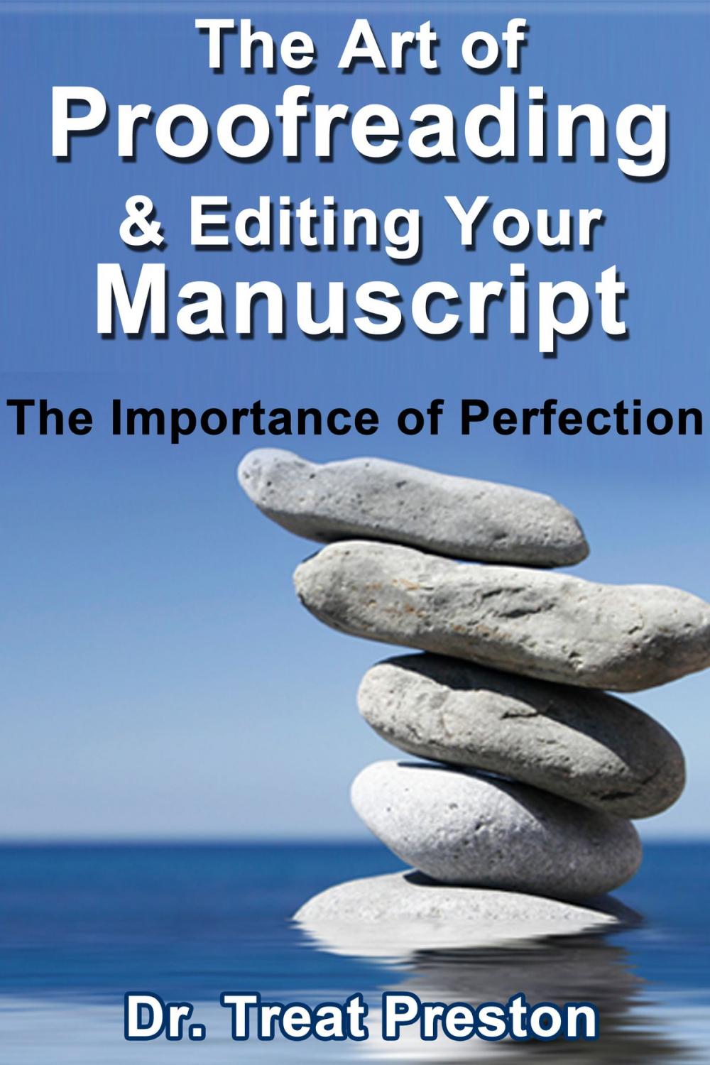 Big bigCover of The Art of Proofreading & Editing Your Manuscript