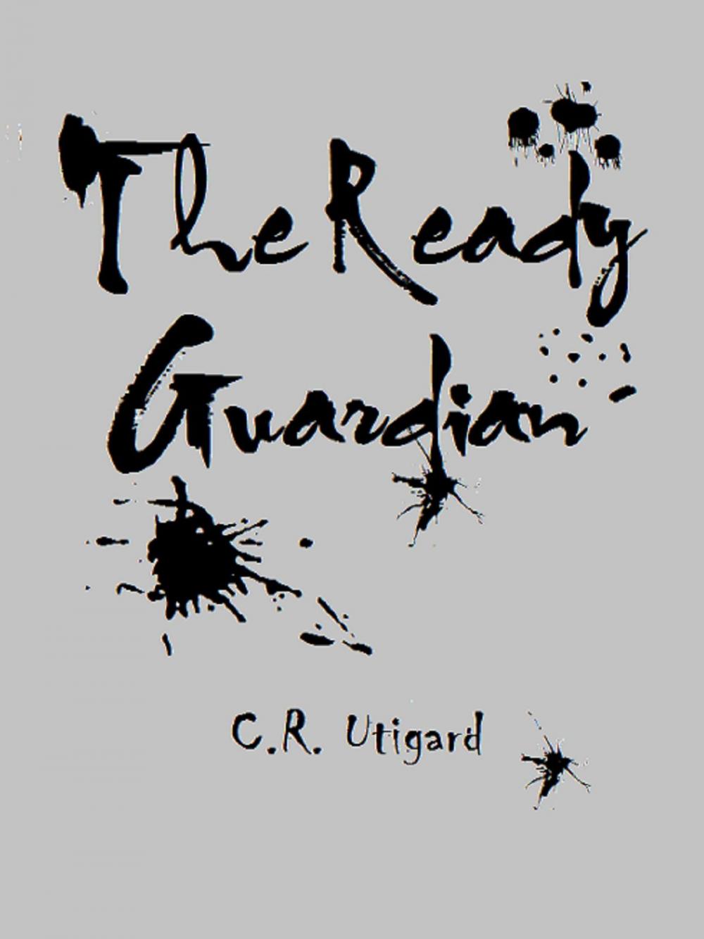 Big bigCover of The Ready Guardian