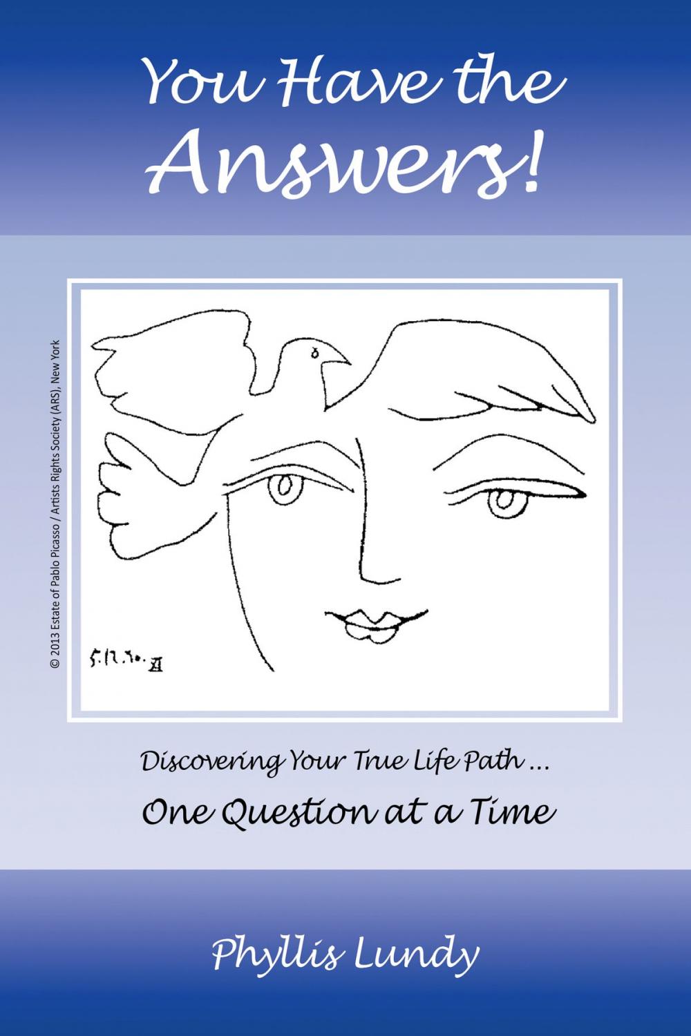 Big bigCover of You Have the Answers: Discovering Your True Life Path ... One Question at a Time