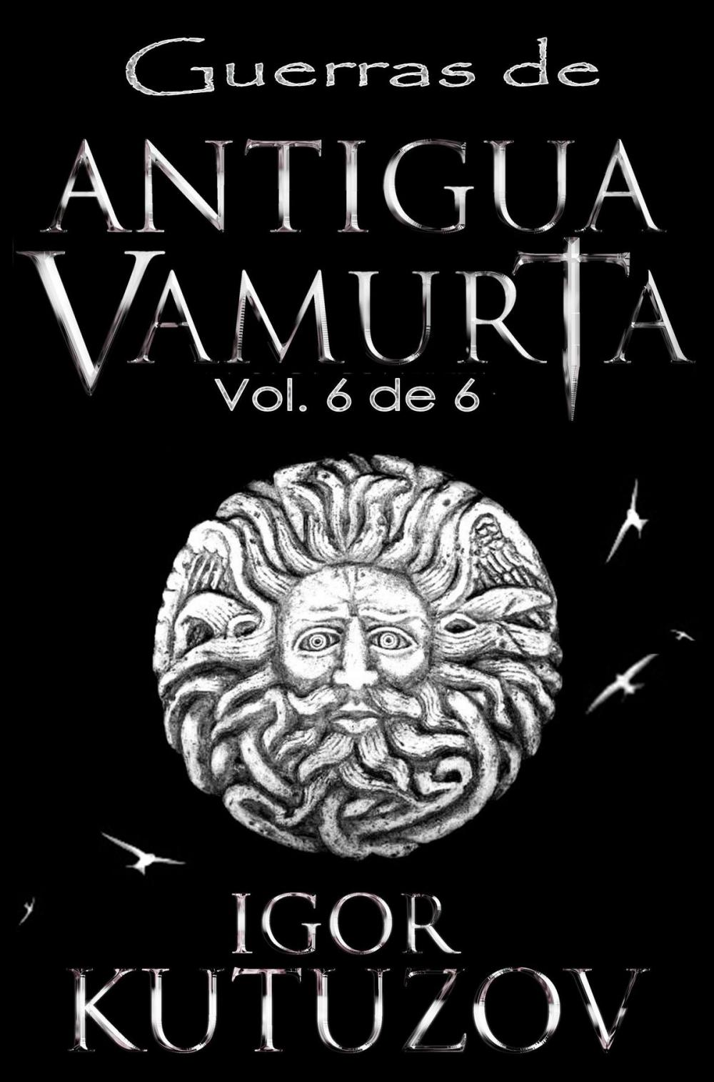 Big bigCover of Guerras de Antigua Vamurta 6