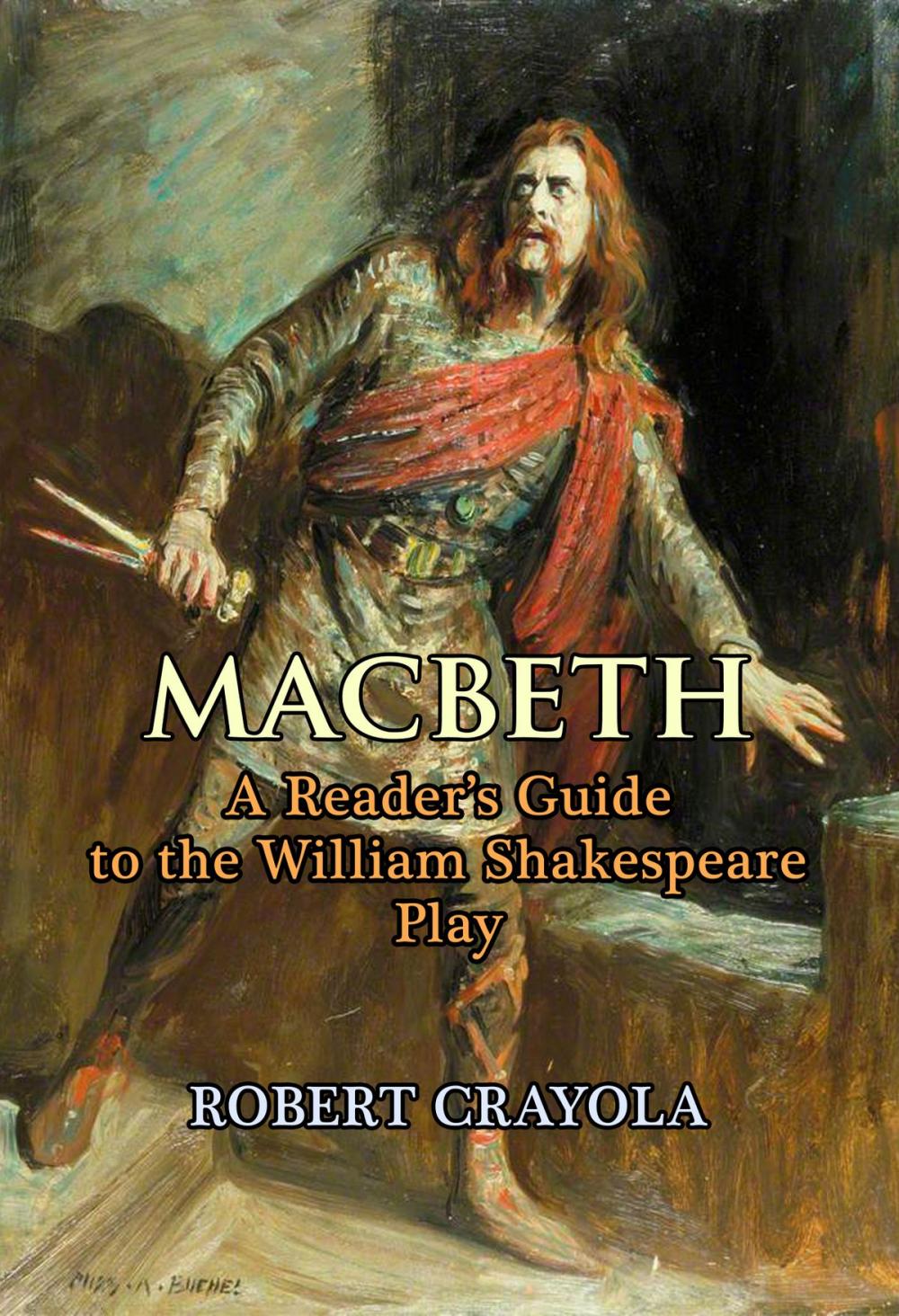 Big bigCover of Macbeth: A Reader's Guide to the William Shakespeare Play