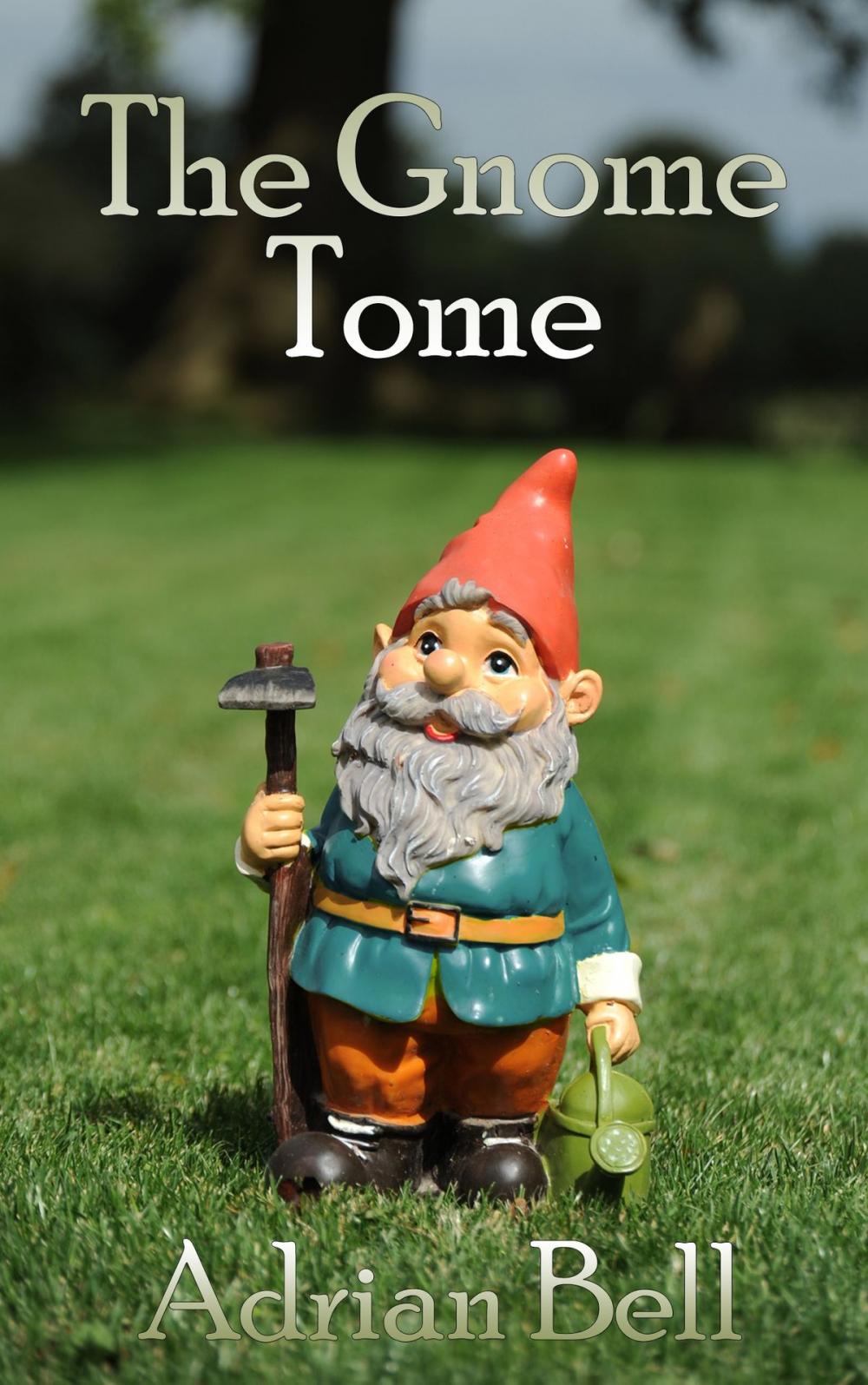 Big bigCover of The Gnome Tome