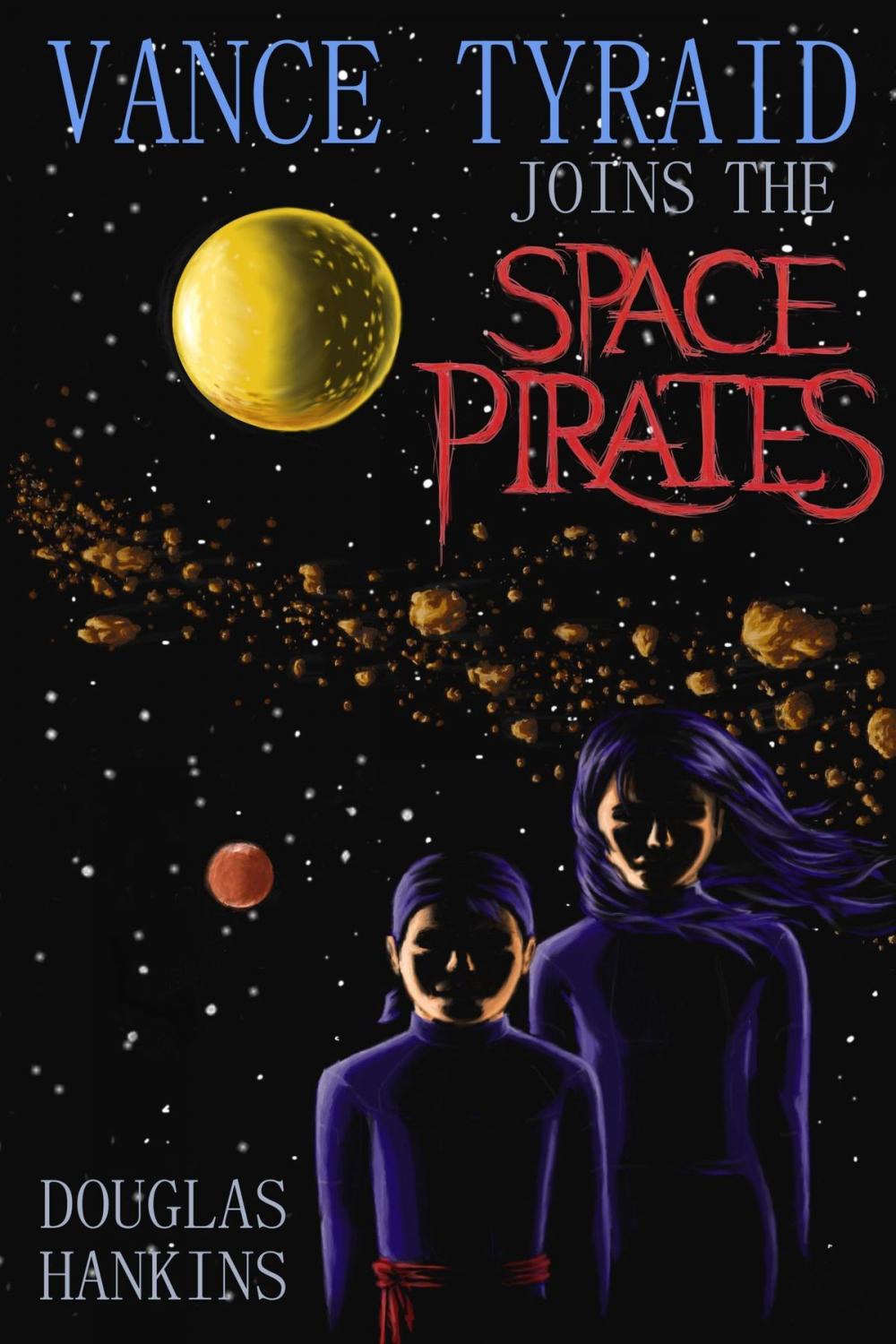 Big bigCover of Vance Tyraid Joins the Space Pirates