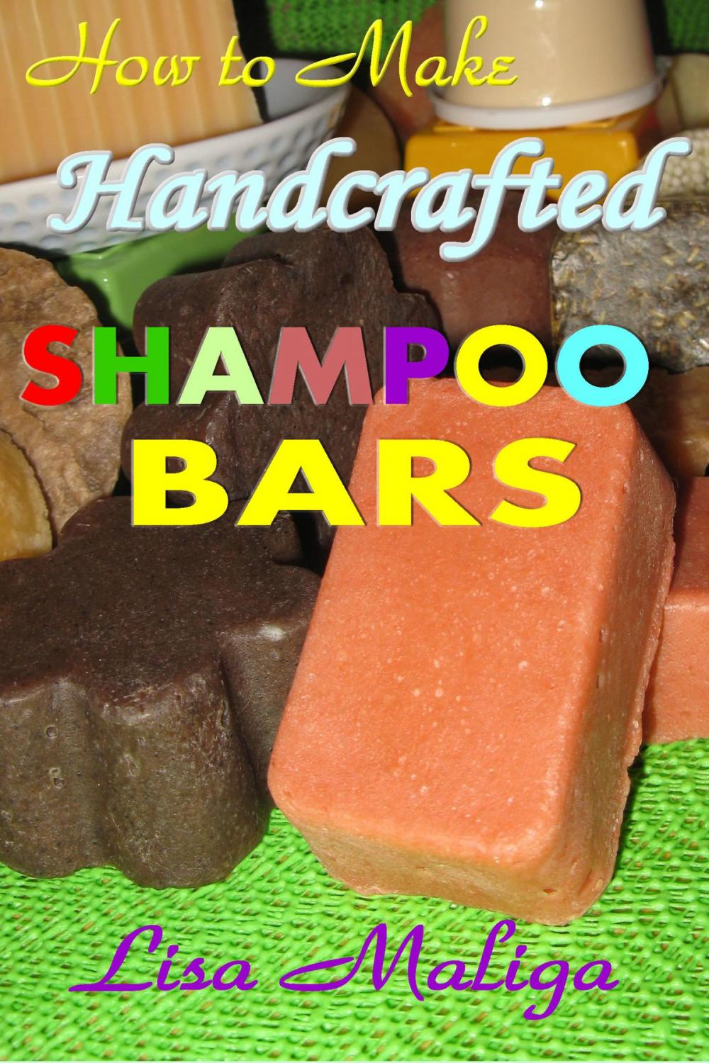 Big bigCover of How to Make Handmade Shampoo Bars