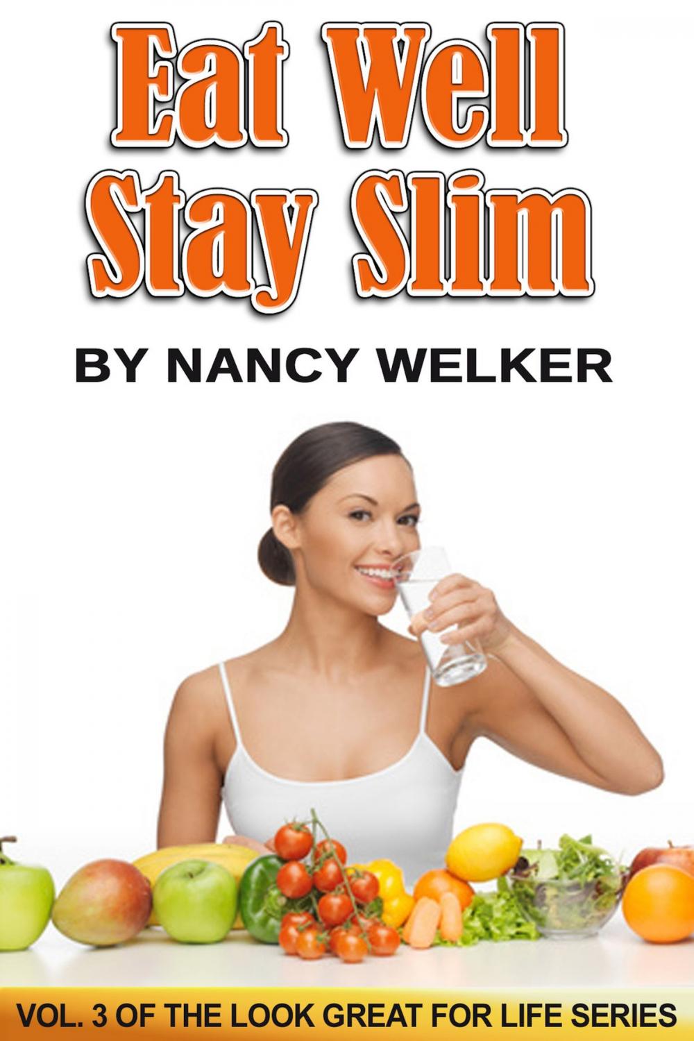 Big bigCover of Eat Well. Stay Slim.