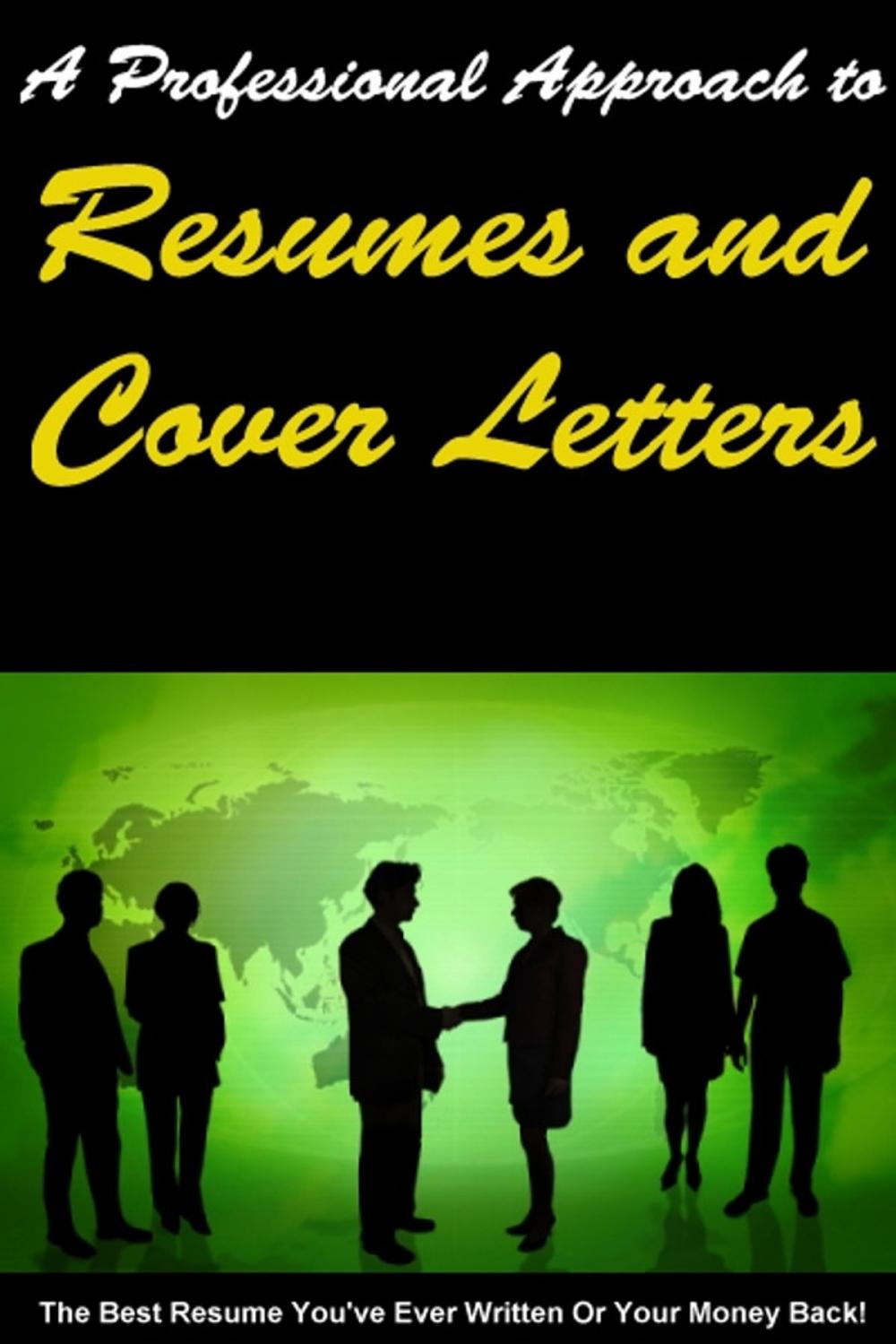 Big bigCover of A Professional Approch to Resumes and Cover Letters